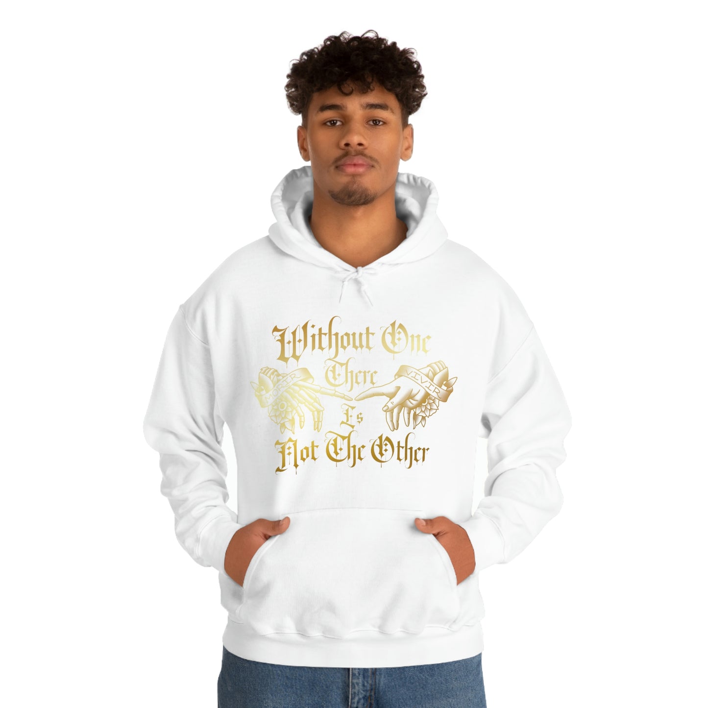 WIthout One There is Not The Other Gold Font Unisex Heavy Blend™ Hooded Sweatshirt