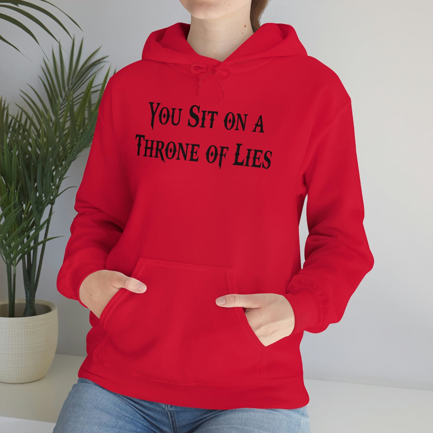 You Sit on A Throne of Lies Black Font Unisex Heavy Blend™ Hooded Sweatshirt