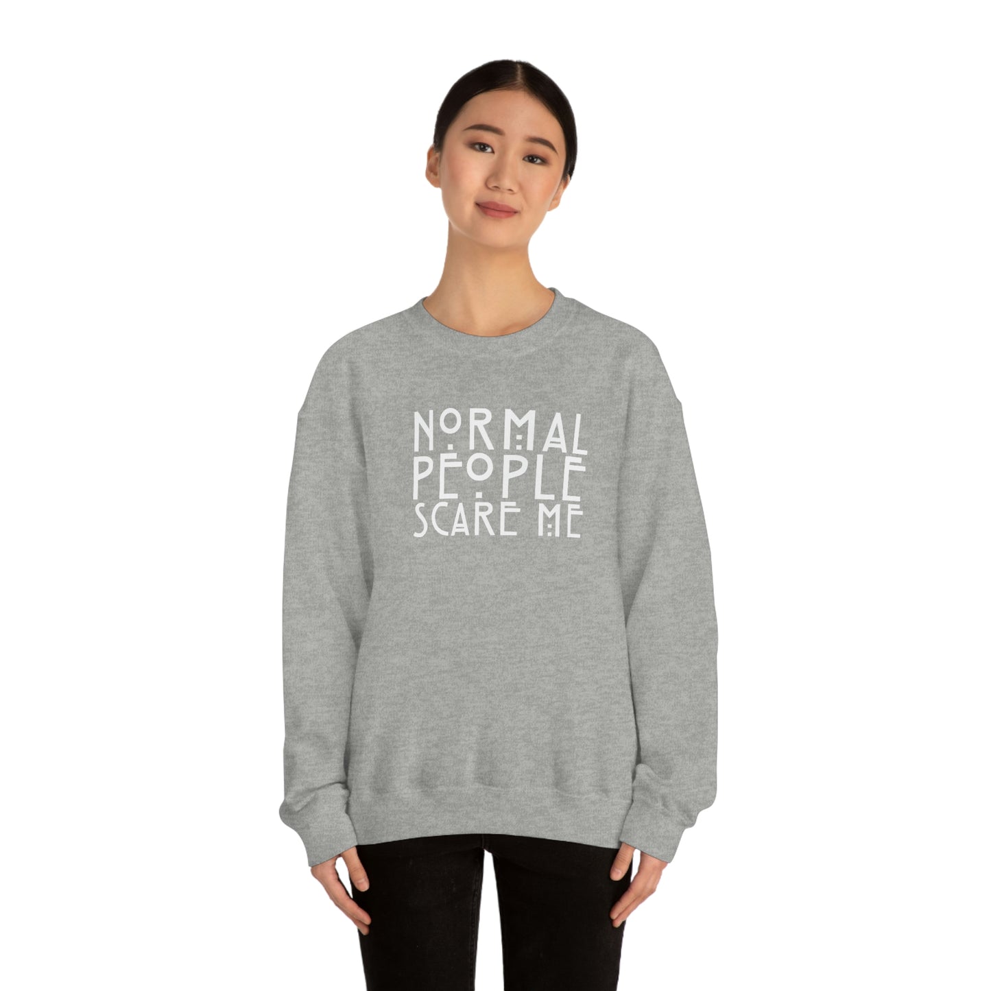 Normal People Scare Me White Font unisex heavy blend crewneck sweatshirt