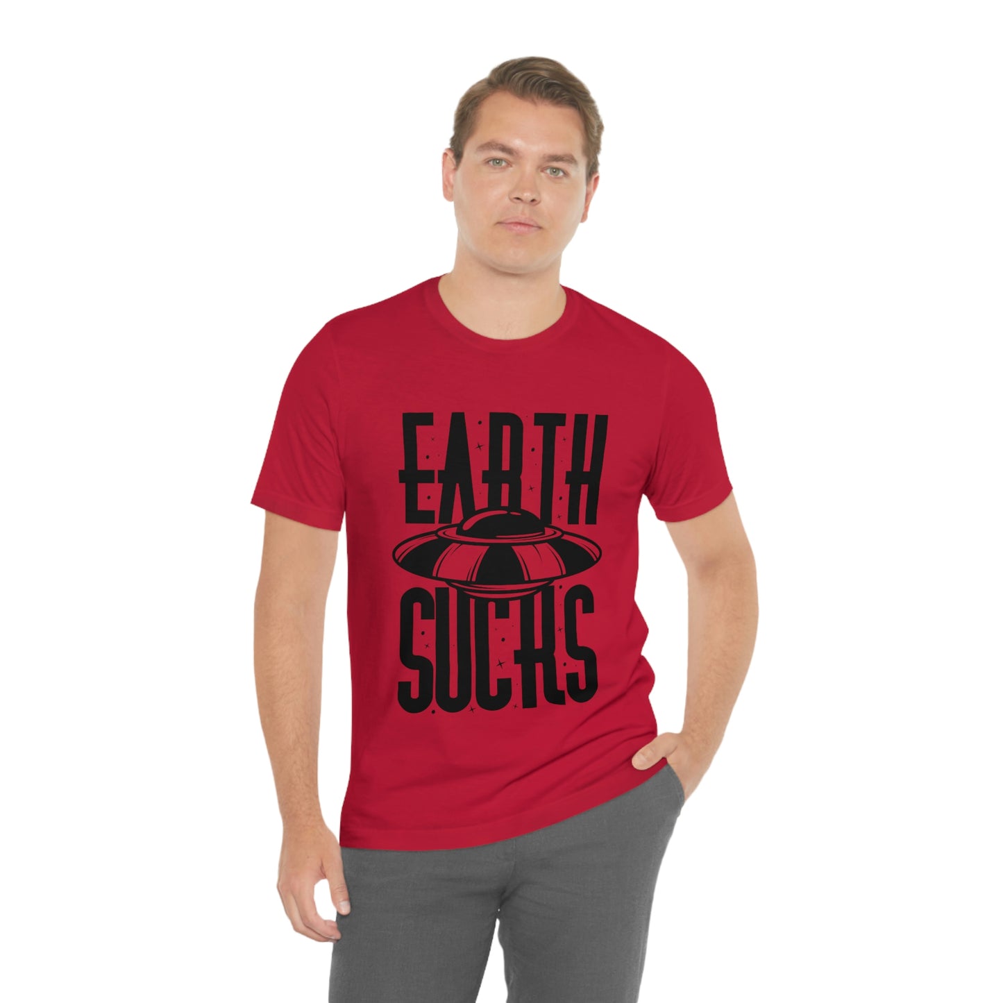 Earth Sucks Black Font Unisex Jersey Short Sleeve Tee