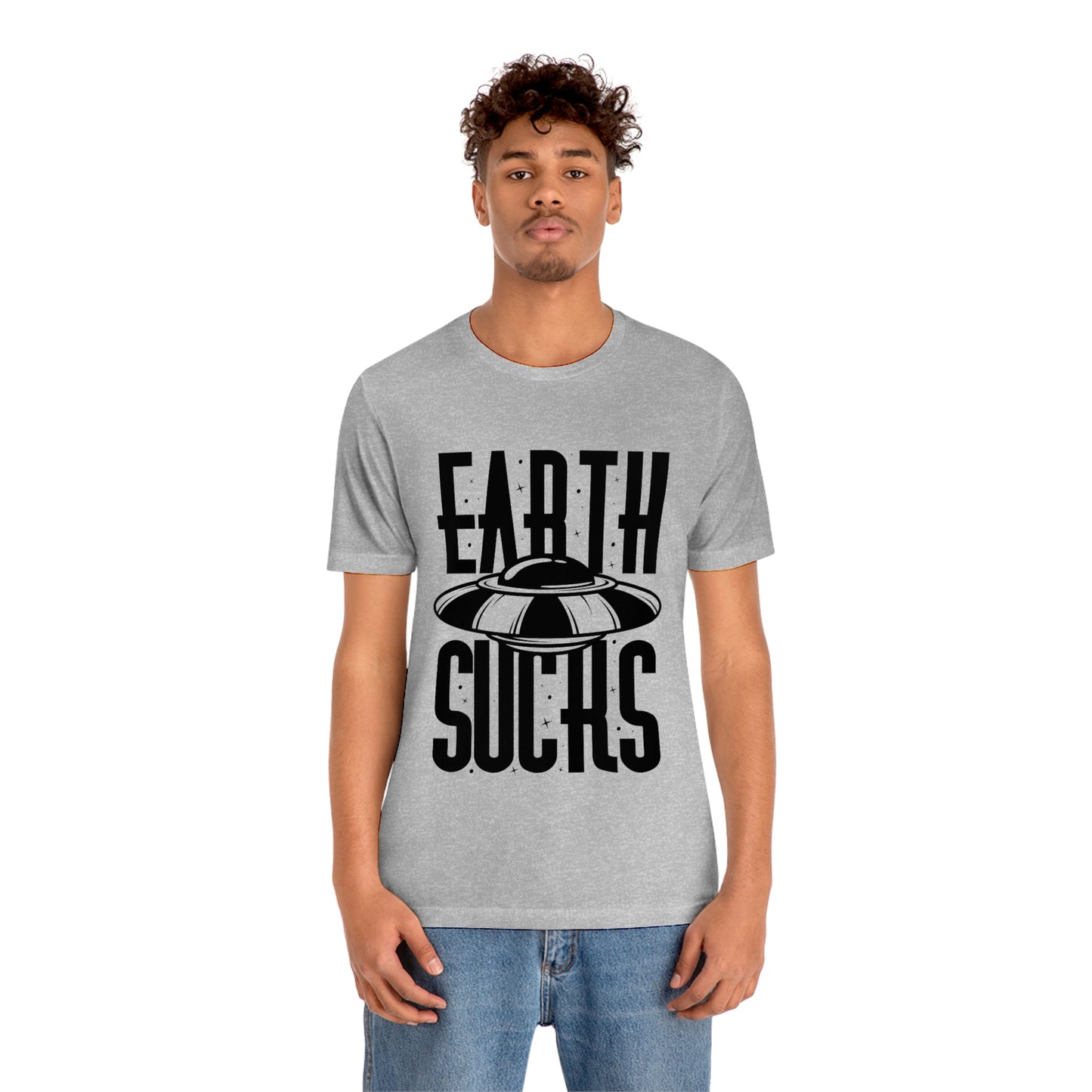 Earth Sucks Black Font Unisex Jersey Short Sleeve Tee