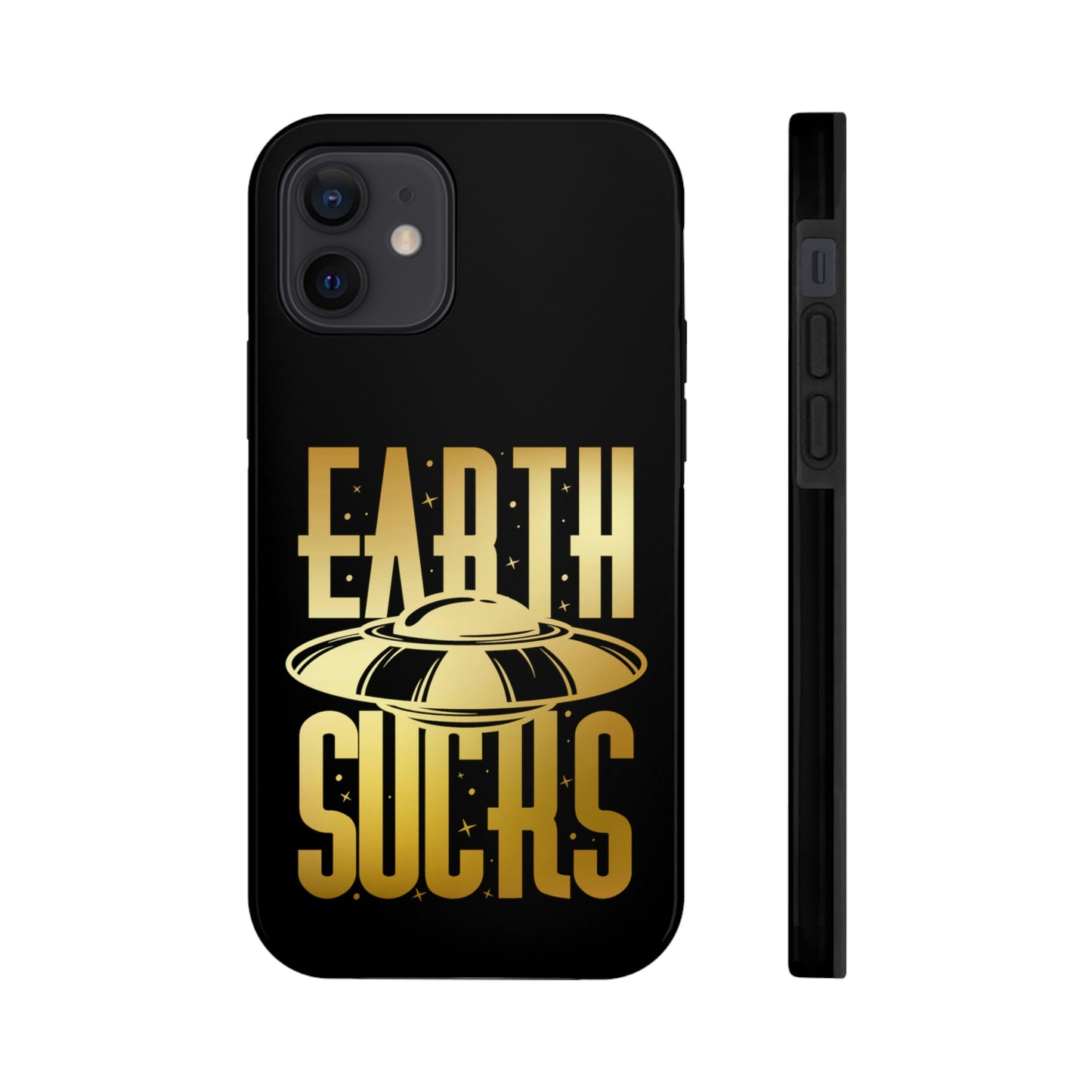 Earth Sucks Tough Phone Cases, Case-Mate