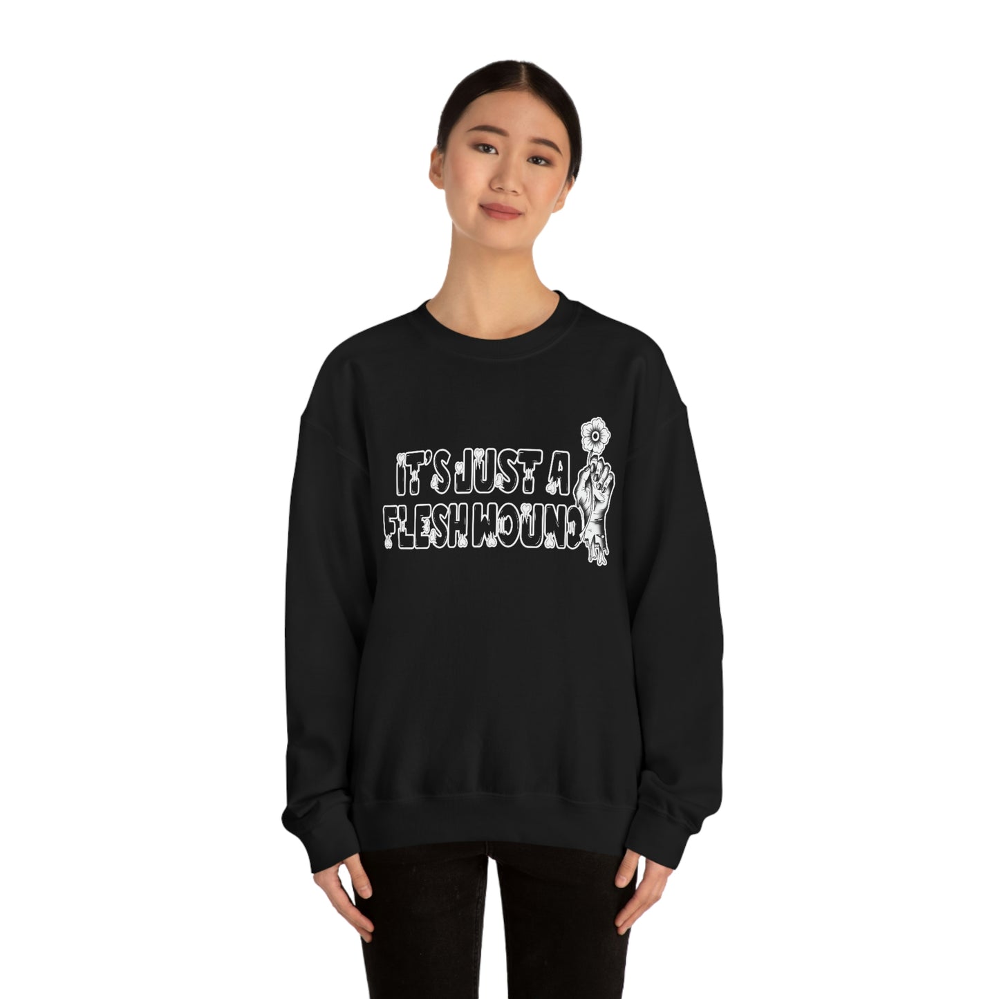 It's Just A Flesh Wound unisex heavy blend crewneck sweatshirt