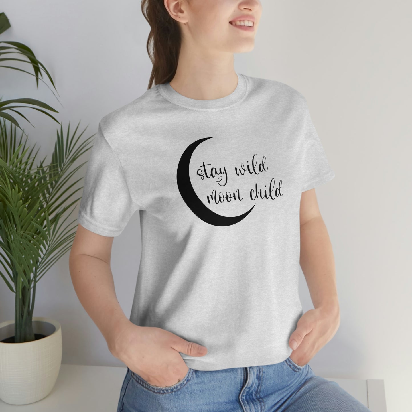 Stay Wild Moon Child Black Font Unisex Jersey Short Sleeve Tee