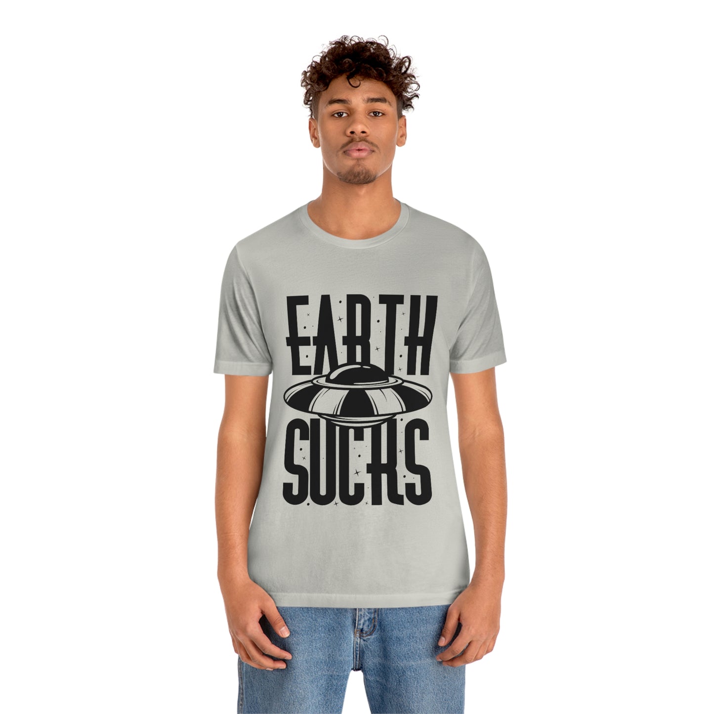 Earth Sucks Black Font Unisex Jersey Short Sleeve Tee