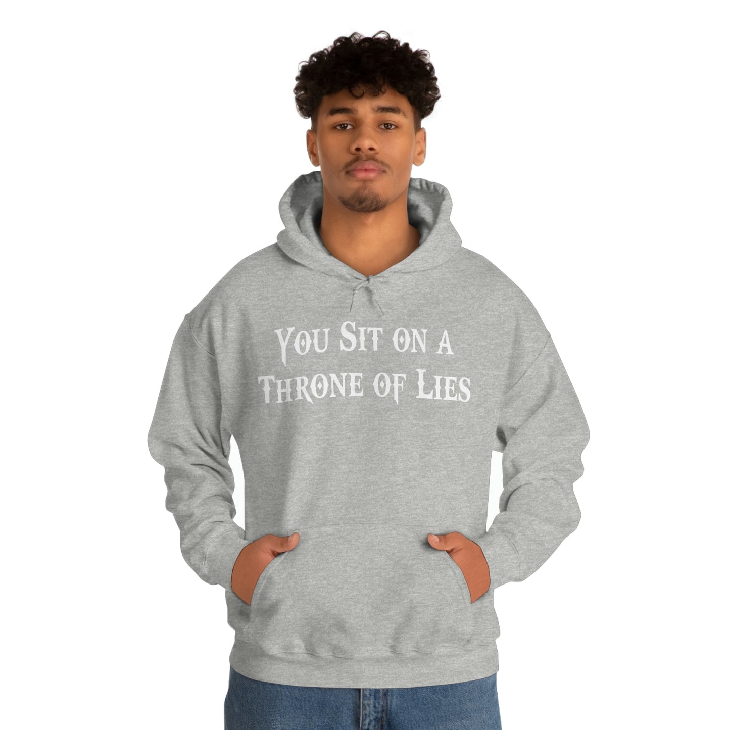 You Sit on A Throne of Lies White Font Unisex Heavy Blend™ Hooded Sweatshirt