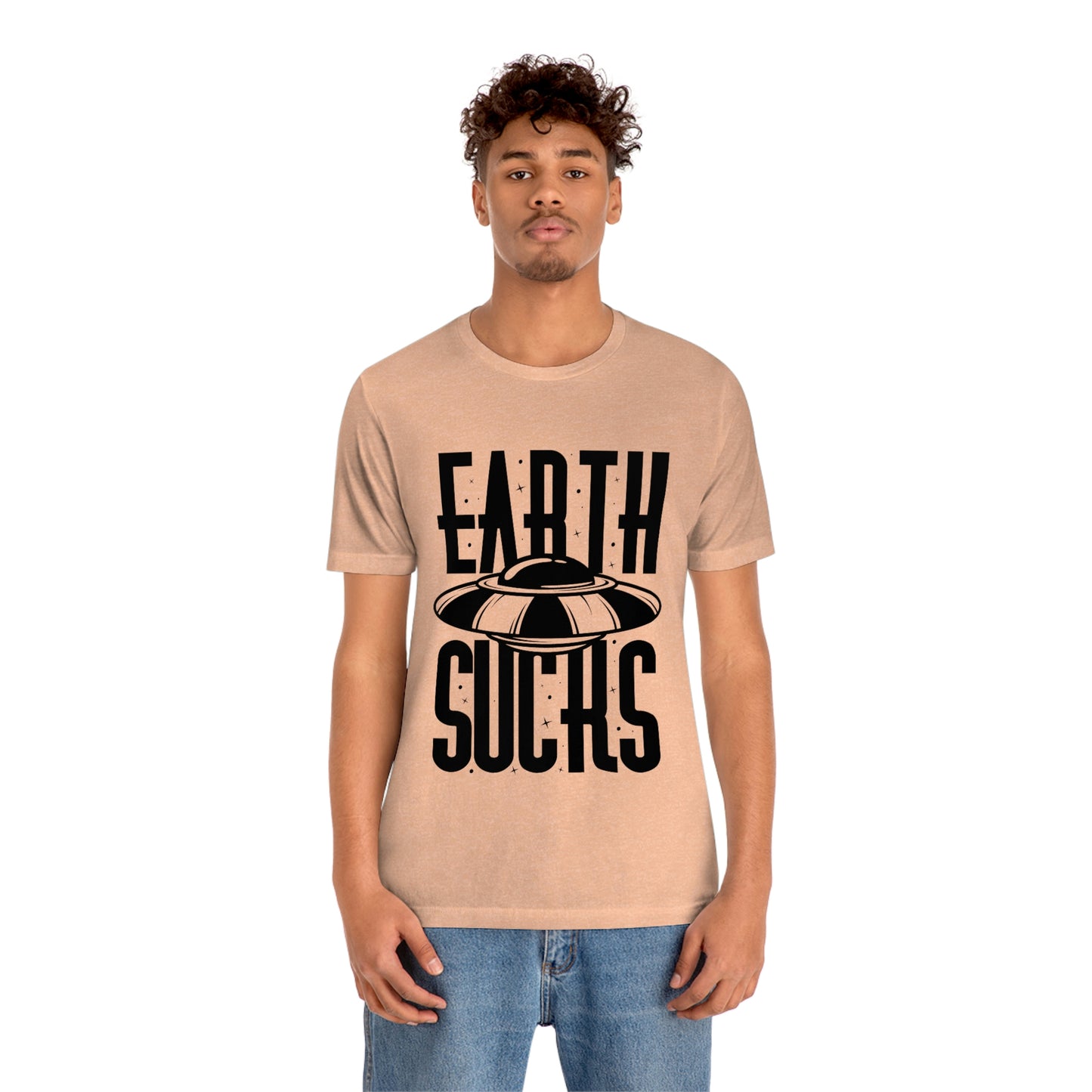 Earth Sucks Black Font Unisex Jersey Short Sleeve Tee