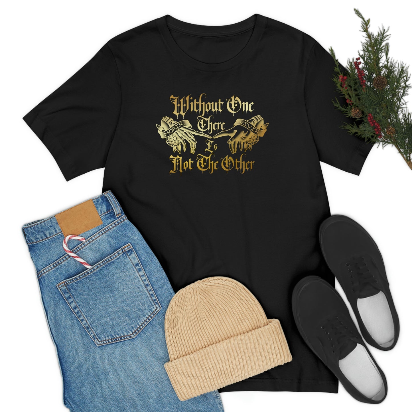 WIthout One There is Not The Other Gold Font Unisex Jersey Short Sleeve Tee