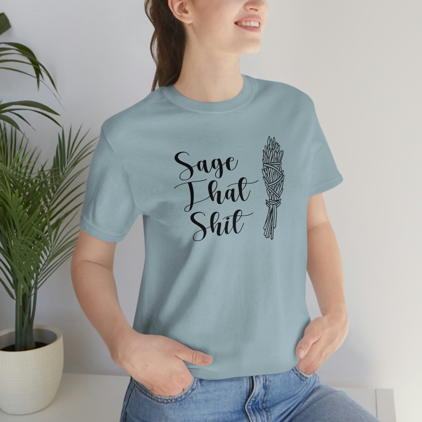 Sage That Black Font Unisex Jersey Short Sleeve Tee