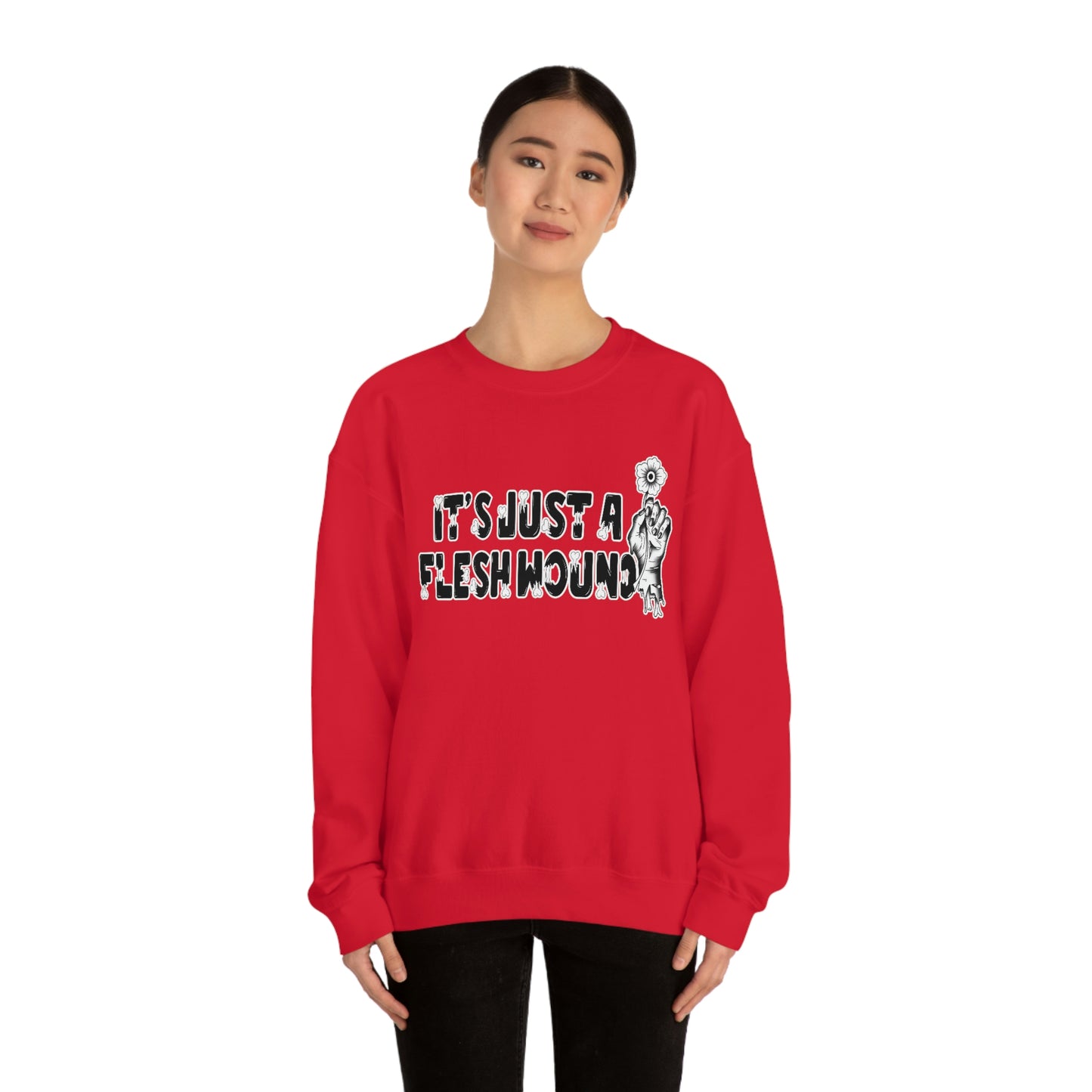 It's Just A Flesh Wound unisex heavy blend crewneck sweatshirt