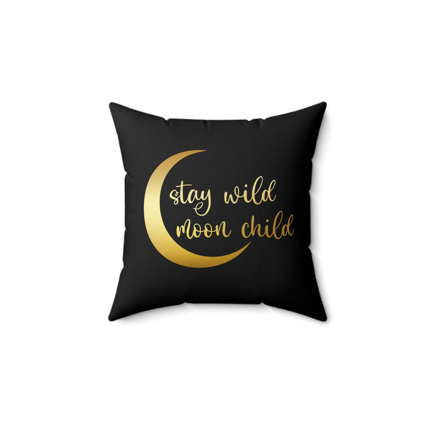 Recharge - Stay Wild Moon Child Spun Polyester Square Pillow