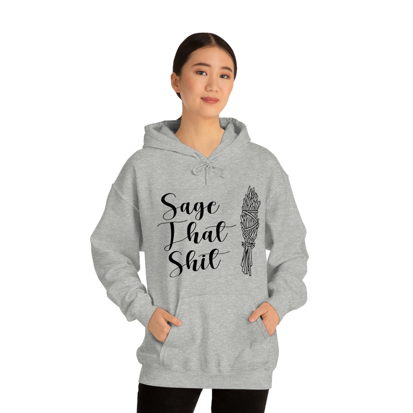 Sage That Black Font Unisex Heavy Blend™ Hooded Sweatshirt