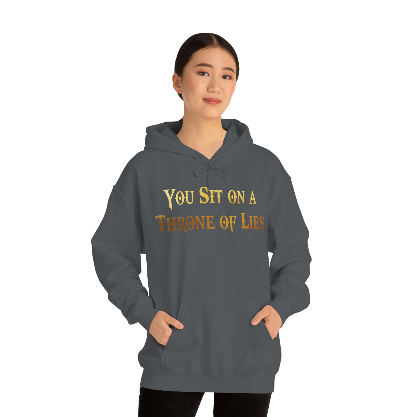 You Sit on A Throne of Lies Gold Font Unisex Heavy Blend™ Hooded Sweatshirt