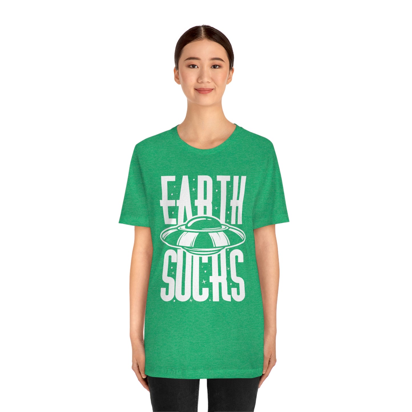 Earth Sucks White Font Unisex Jersey Short Sleeve Tee