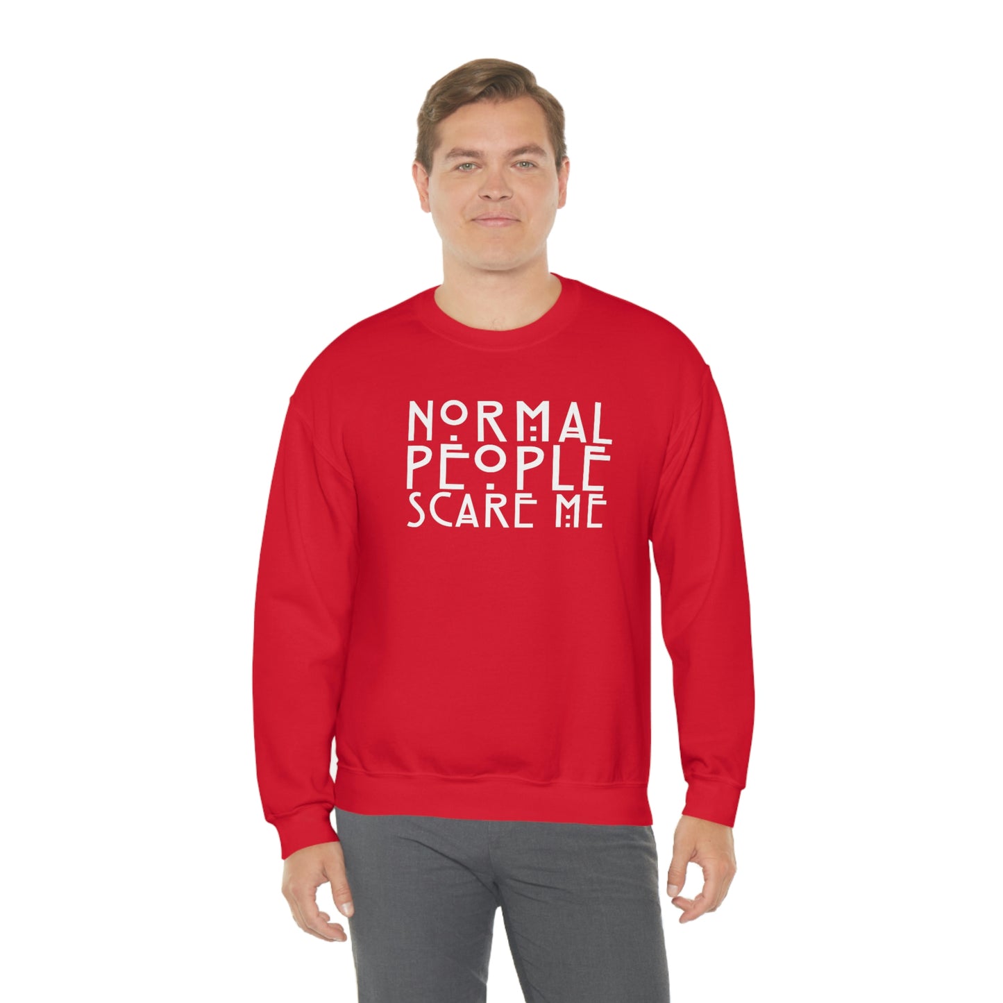 Normal People Scare Me White Font unisex heavy blend crewneck sweatshirt