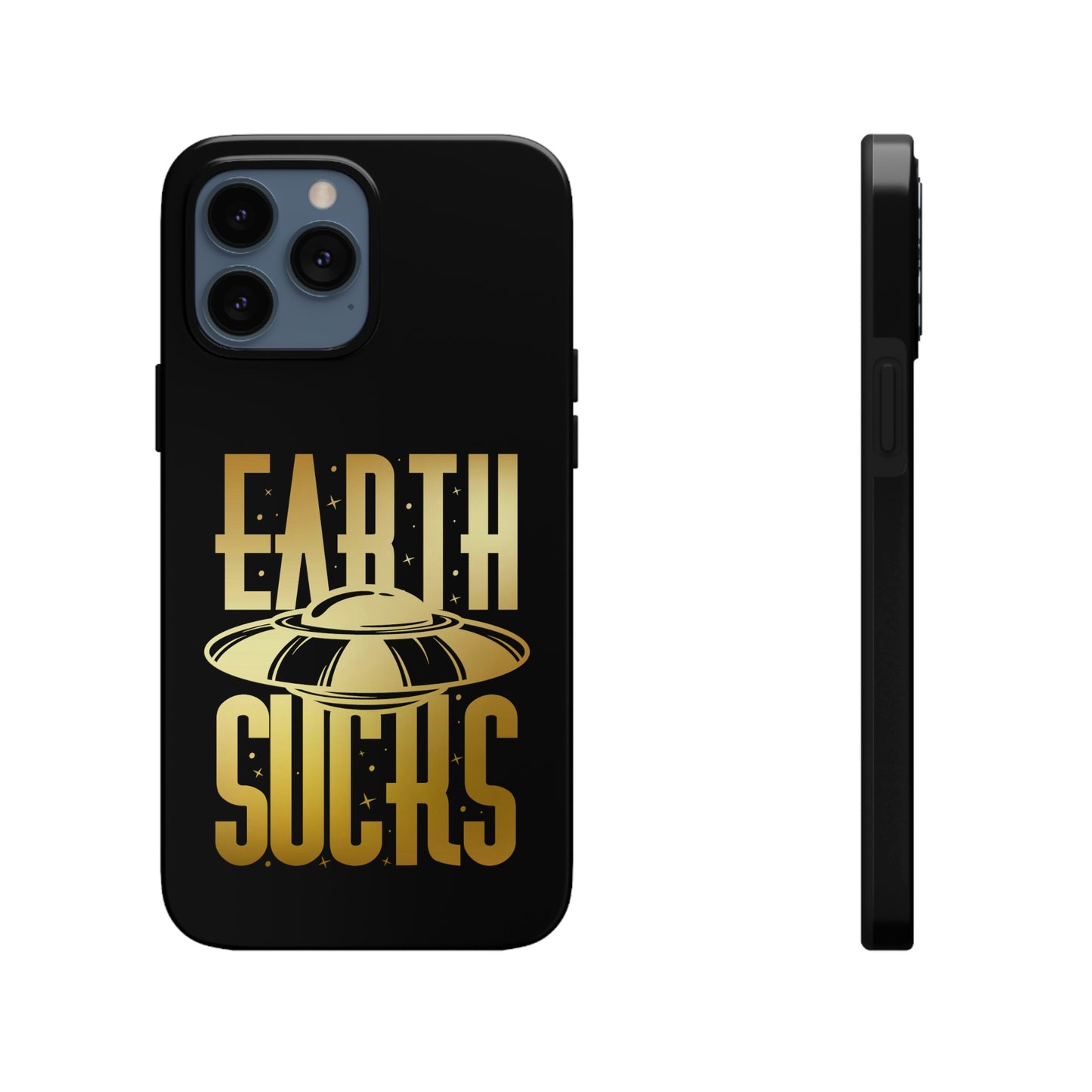 Earth Sucks Tough Phone Cases, Case-Mate