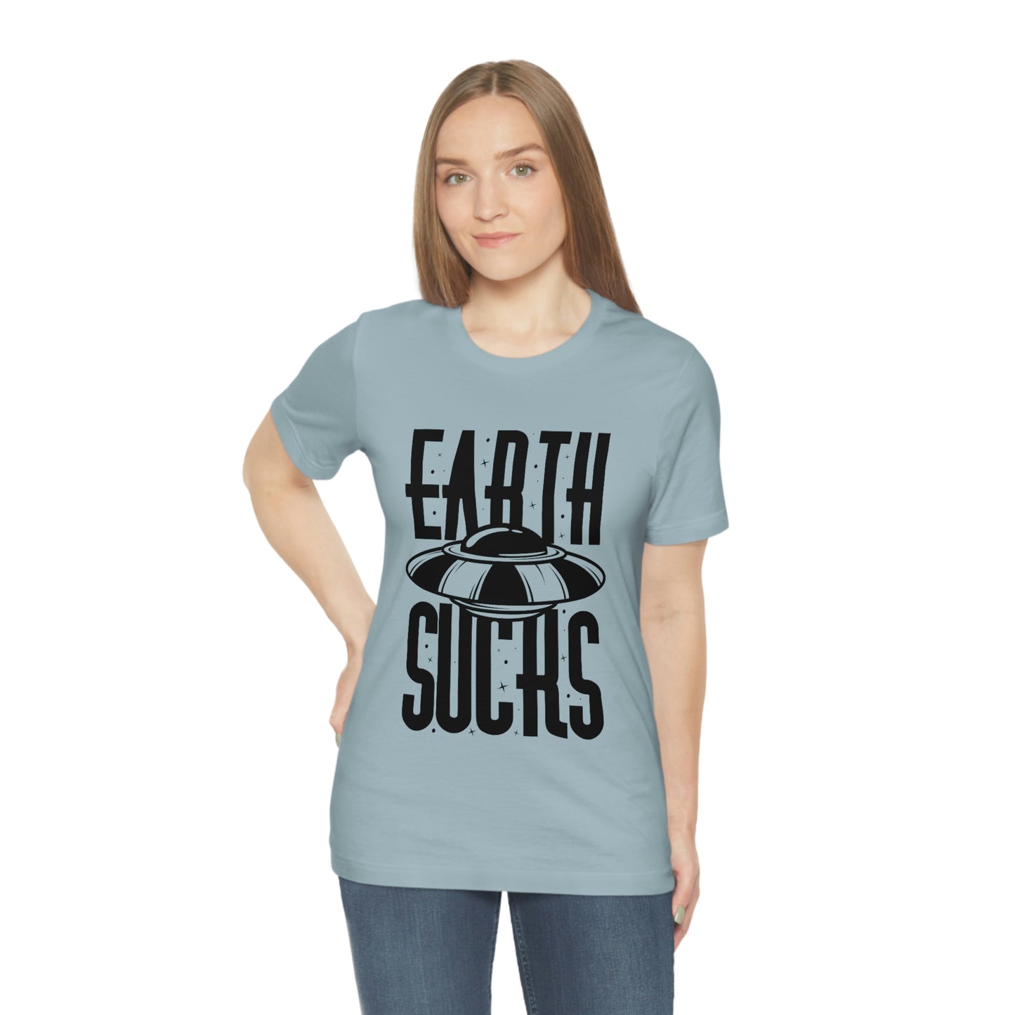 Earth Sucks Black Font Unisex Jersey Short Sleeve Tee