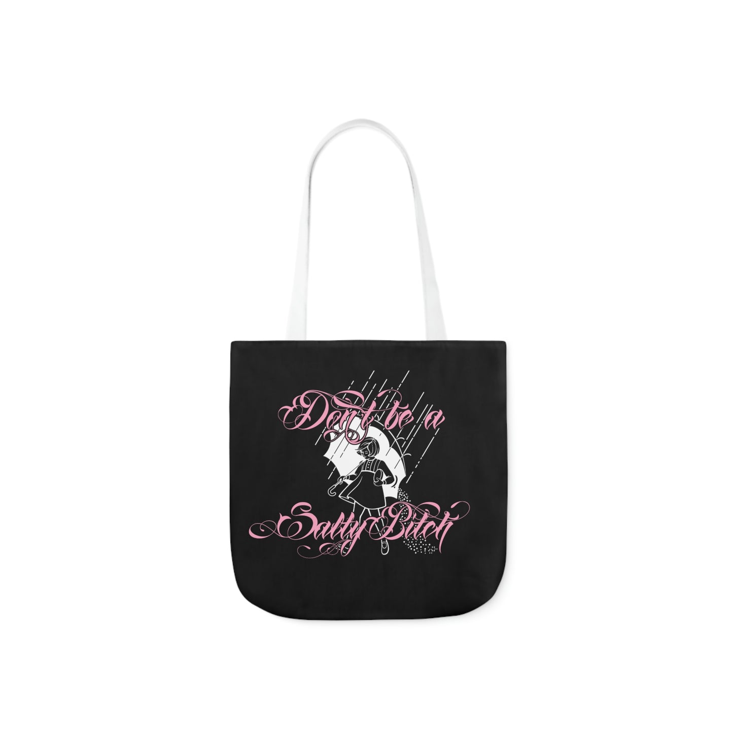 Don't Be Salty AOP Polyester Canvas Tote Bag