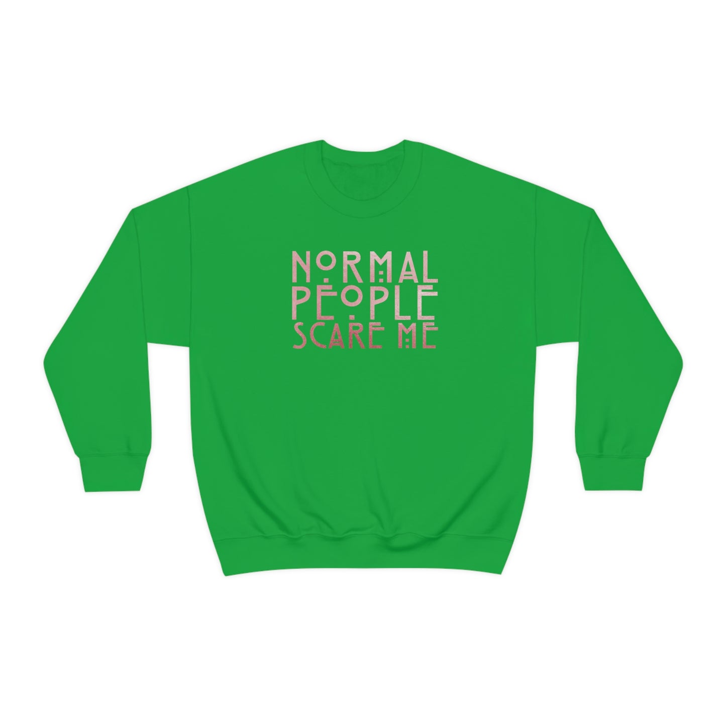 Normal People Scare Me Pink unisex heavy blend crewneck sweatshirt