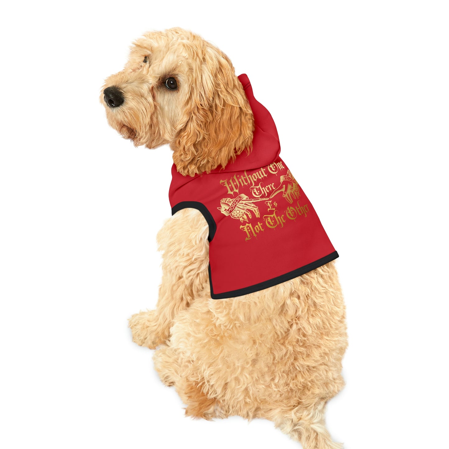 Without One There Is Not The Other Red Dog Hoodie