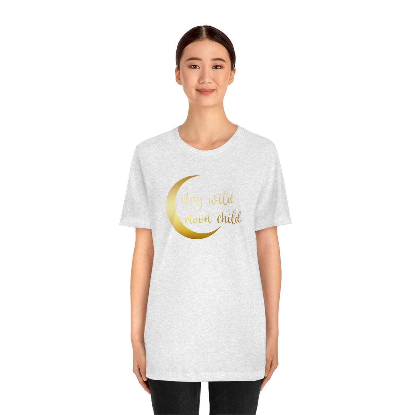 Stay Wild Moon Child Gold Font Unisex Jersey Short Sleeve Tee