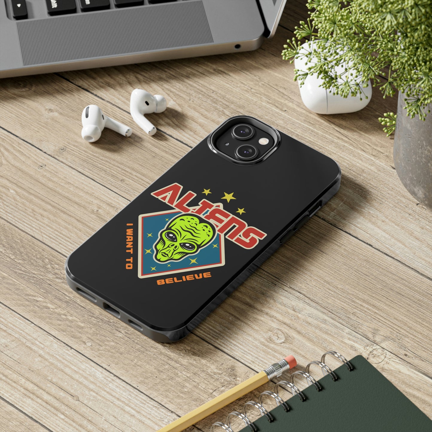 Aliens I Want to Believe Tough Phone Cases, Case-Mate