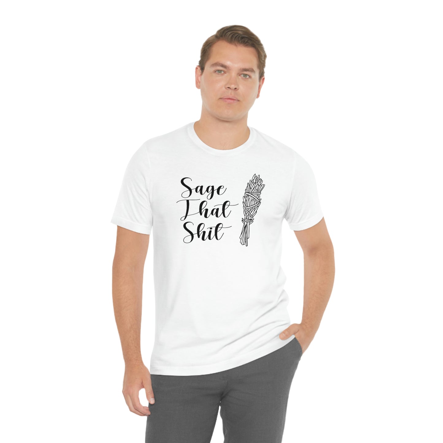 Sage That Black Font Unisex Jersey Short Sleeve Tee