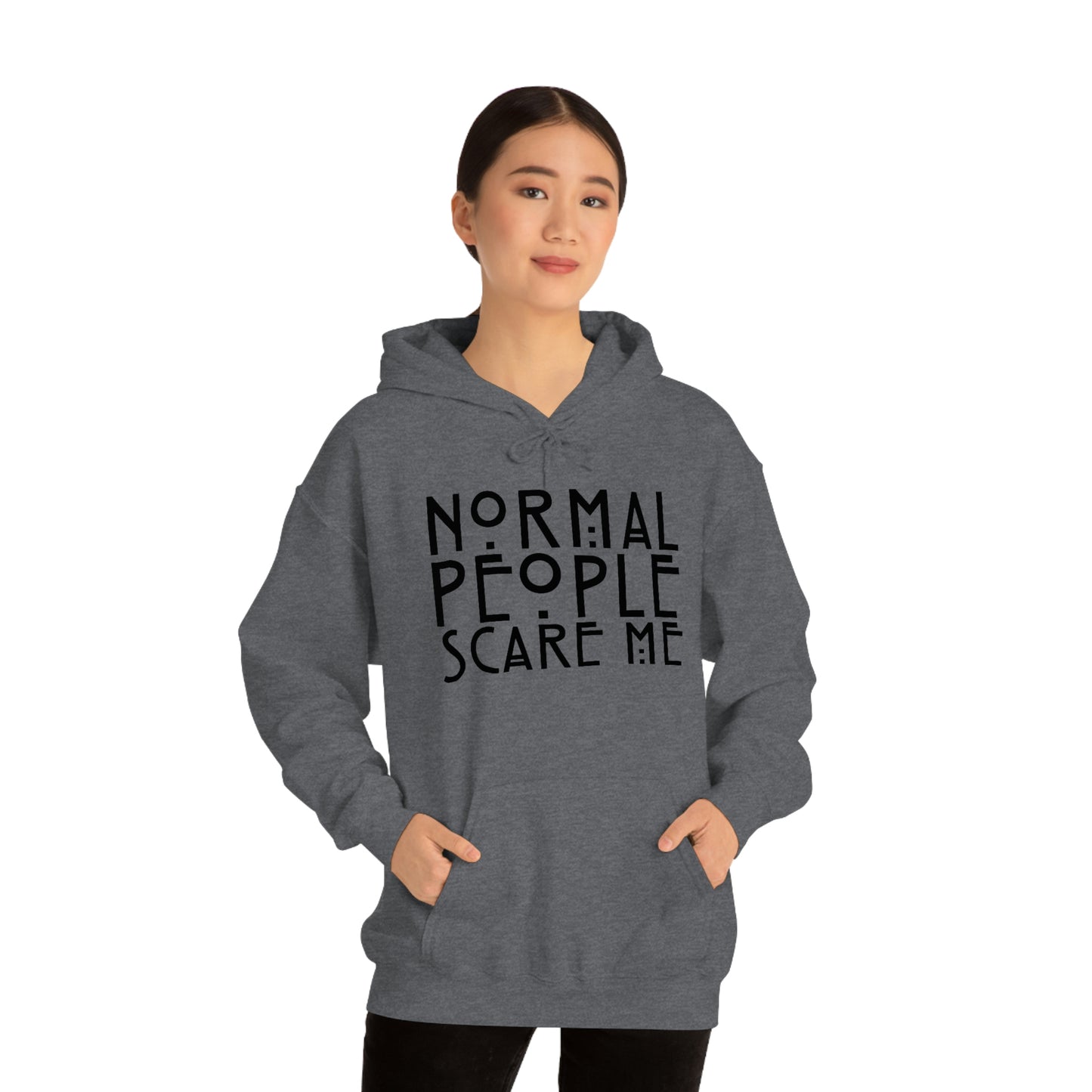 Normal People Scare Me Black Font Unisex Heavy Blend™ Hooded Sweatshirt