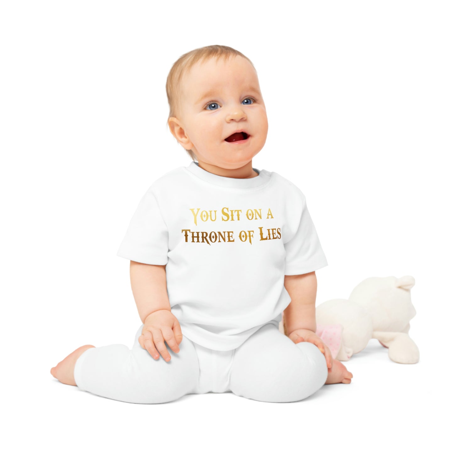 You Sit on A Throne of Lies Baby T-Shirt