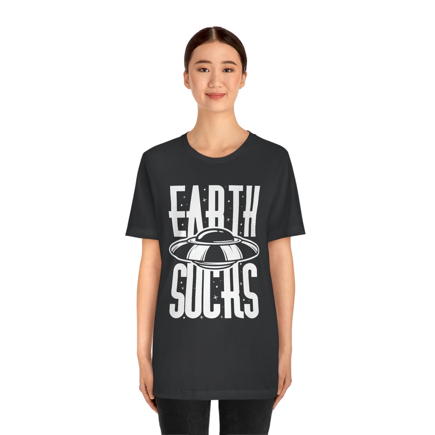 Earth Sucks White Font Unisex Jersey Short Sleeve Tee