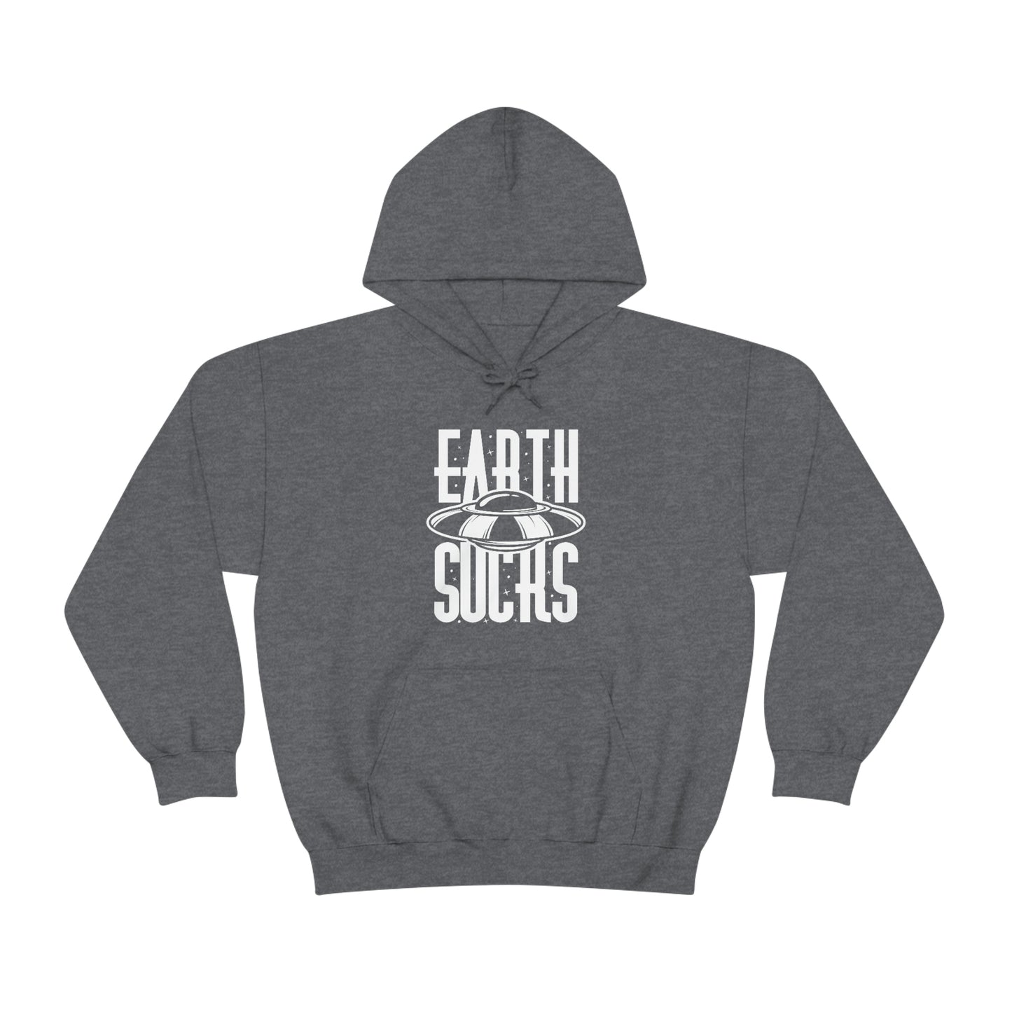 Earth Sucks White Font Unisex Heavy Blend™ Hooded Sweatshirt