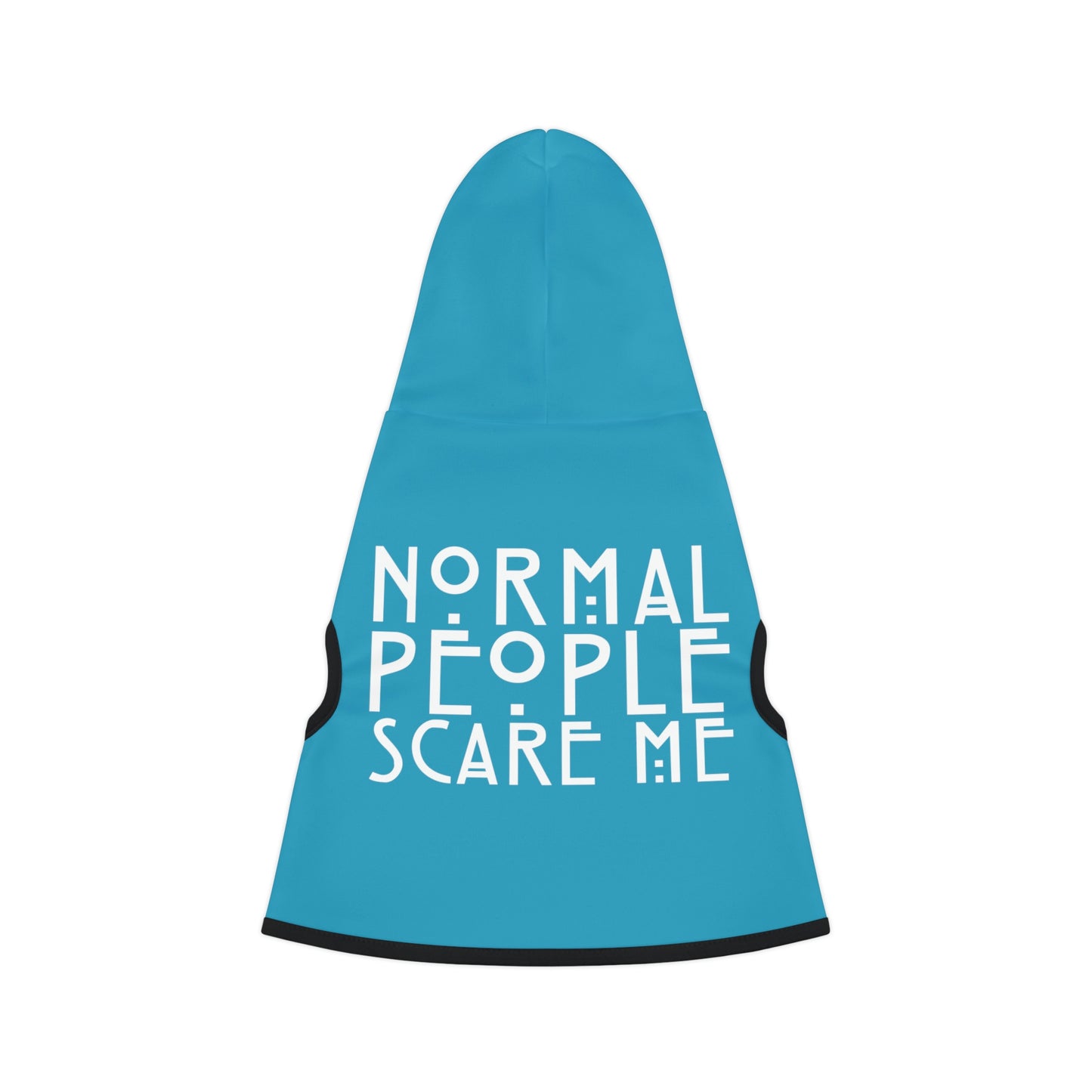 Normal People Scare Me Light Blue Doggy Hoodie