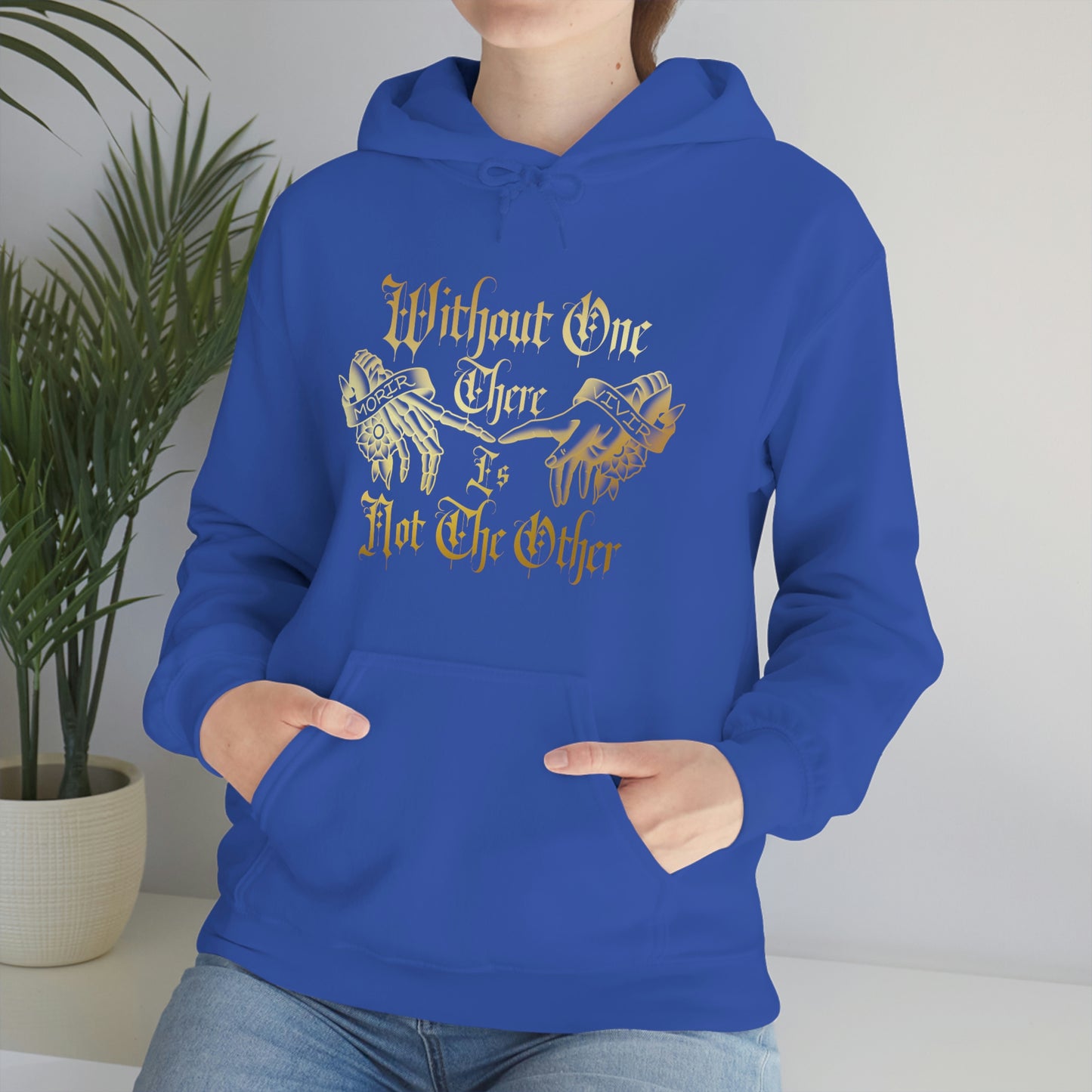 WIthout One There is Not The Other Gold Font Unisex Heavy Blend™ Hooded Sweatshirt