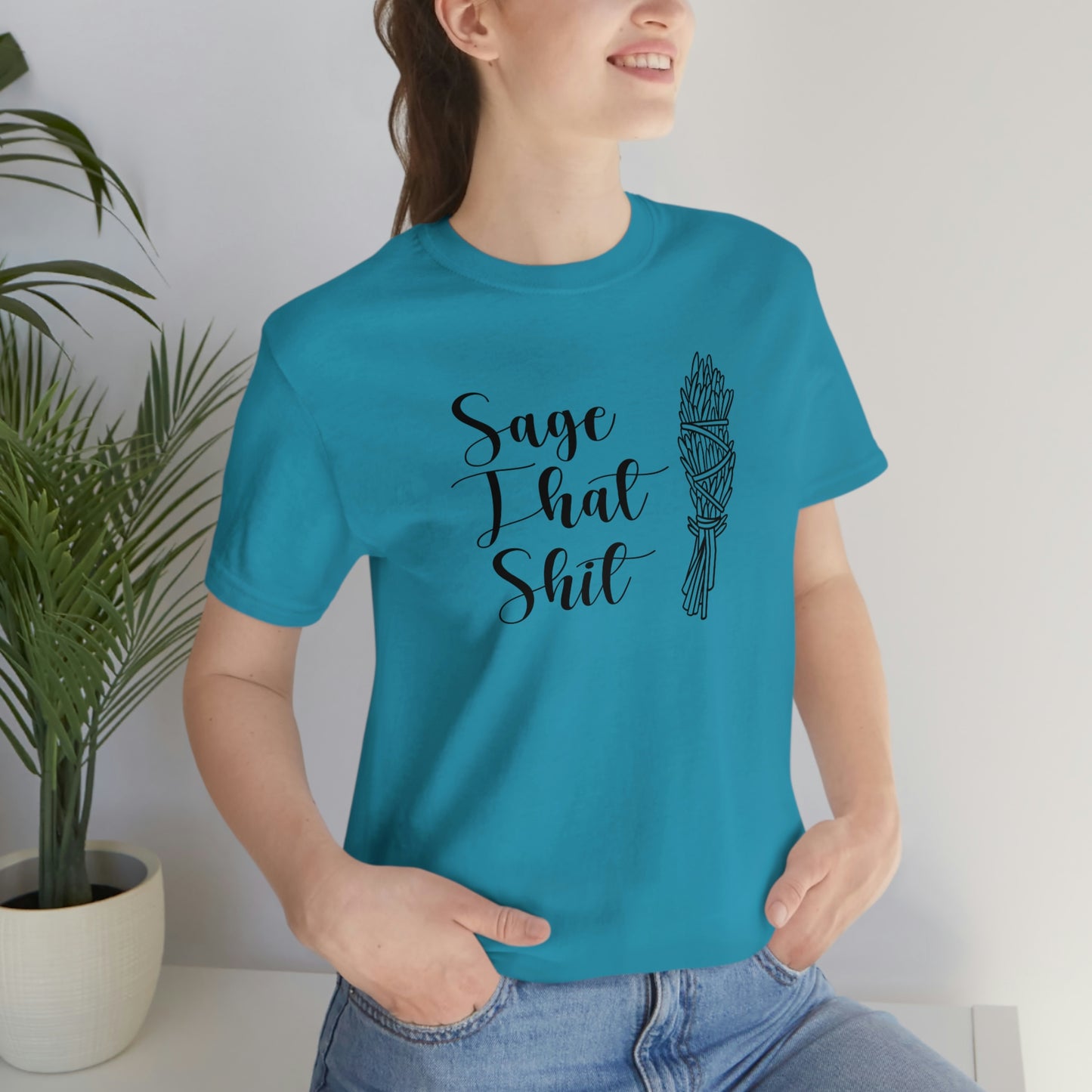 Sage That Black Font Unisex Jersey Short Sleeve Tee