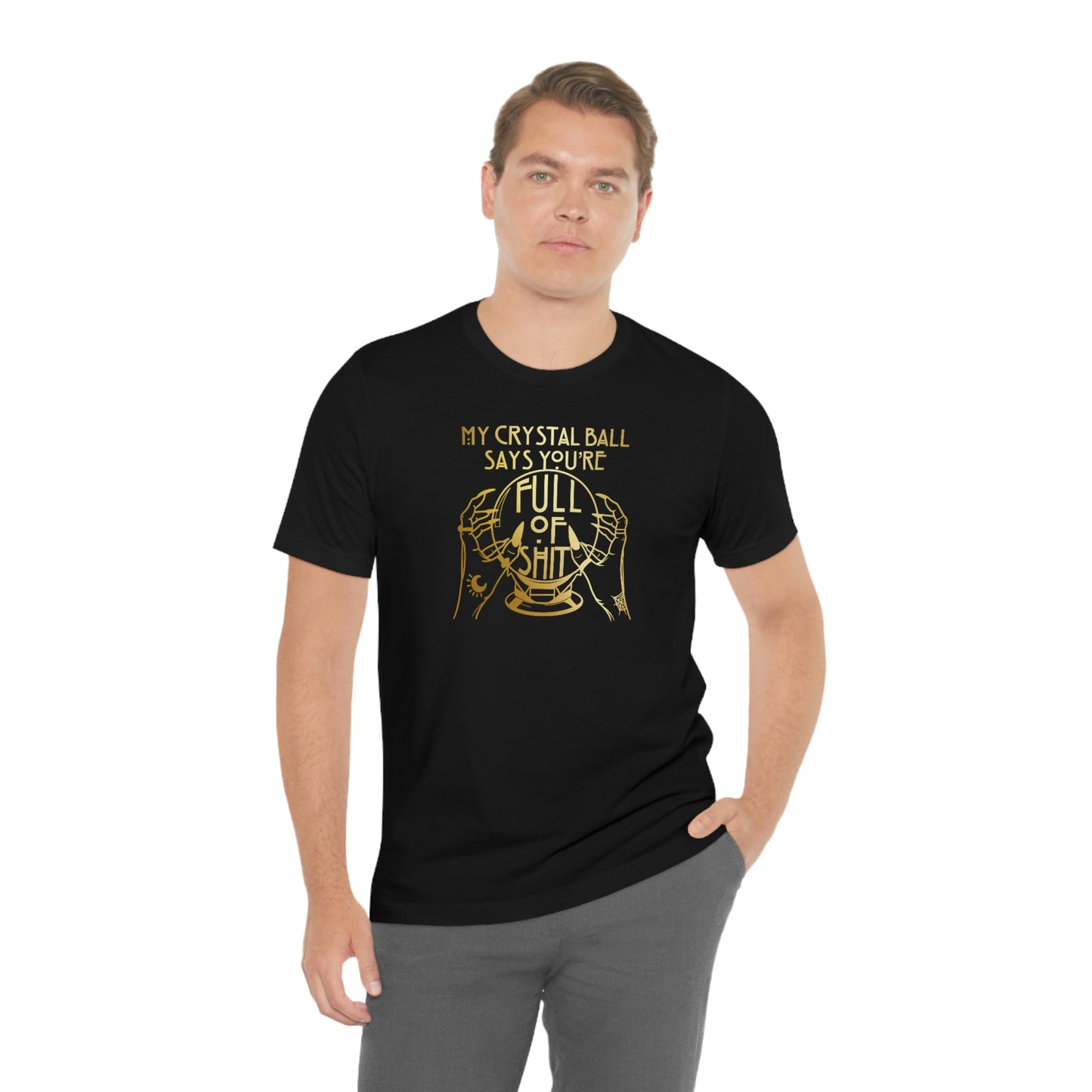 My Crystal Ball Gold Font Unisex Jersey Short Sleeve Tee