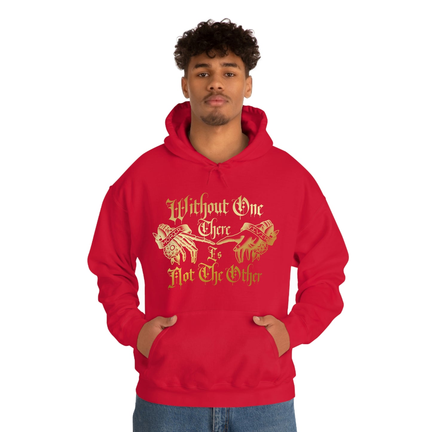 WIthout One There is Not The Other Gold Font Unisex Heavy Blend™ Hooded Sweatshirt