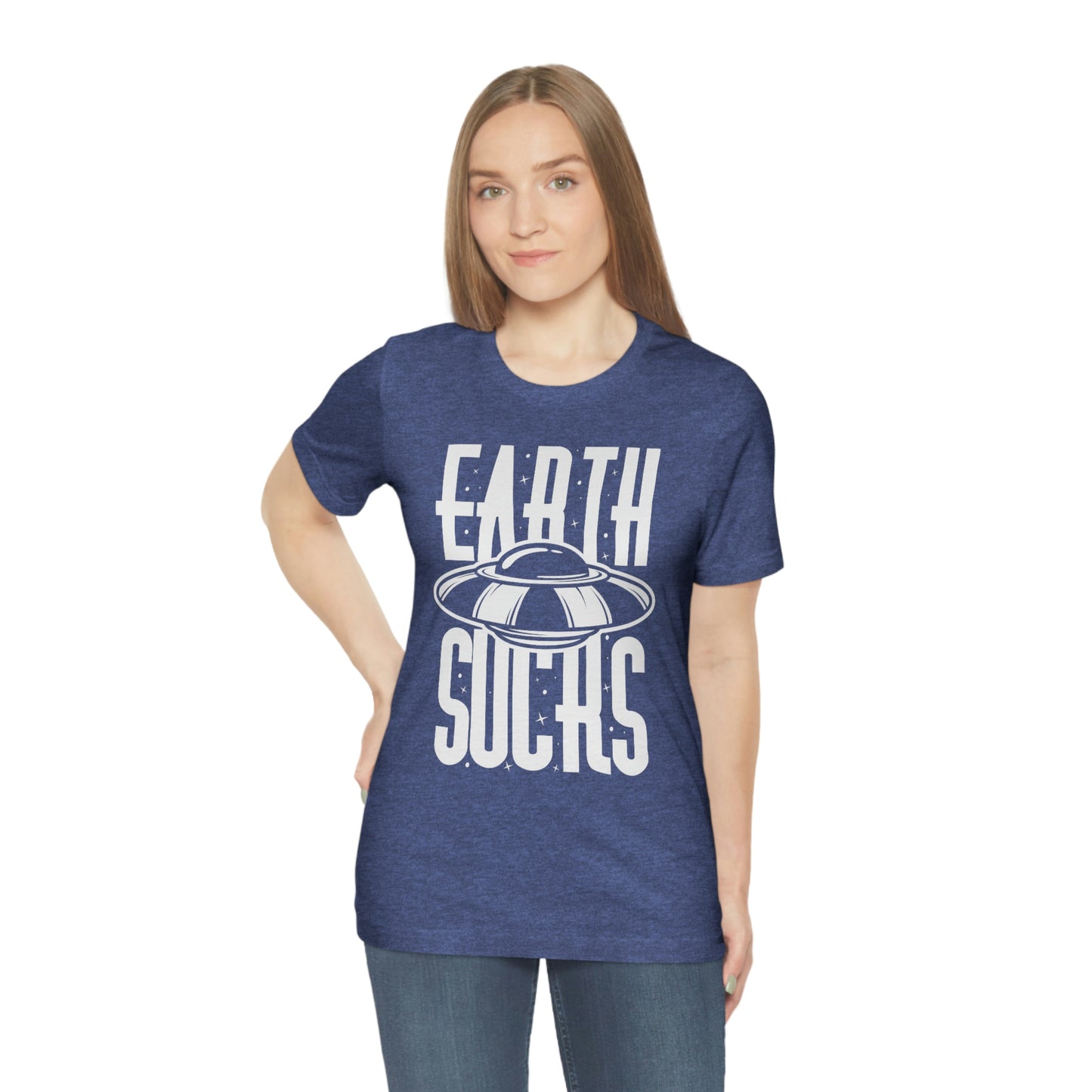 Earth Sucks White Font Unisex Jersey Short Sleeve Tee