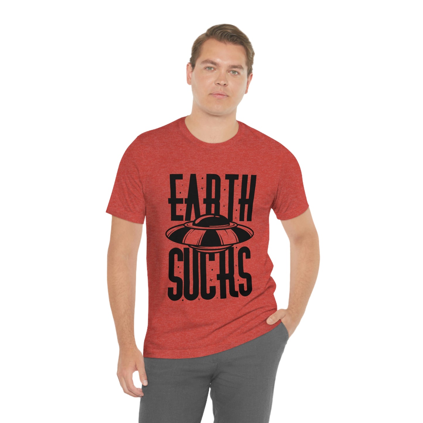 Earth Sucks Black Font Unisex Jersey Short Sleeve Tee