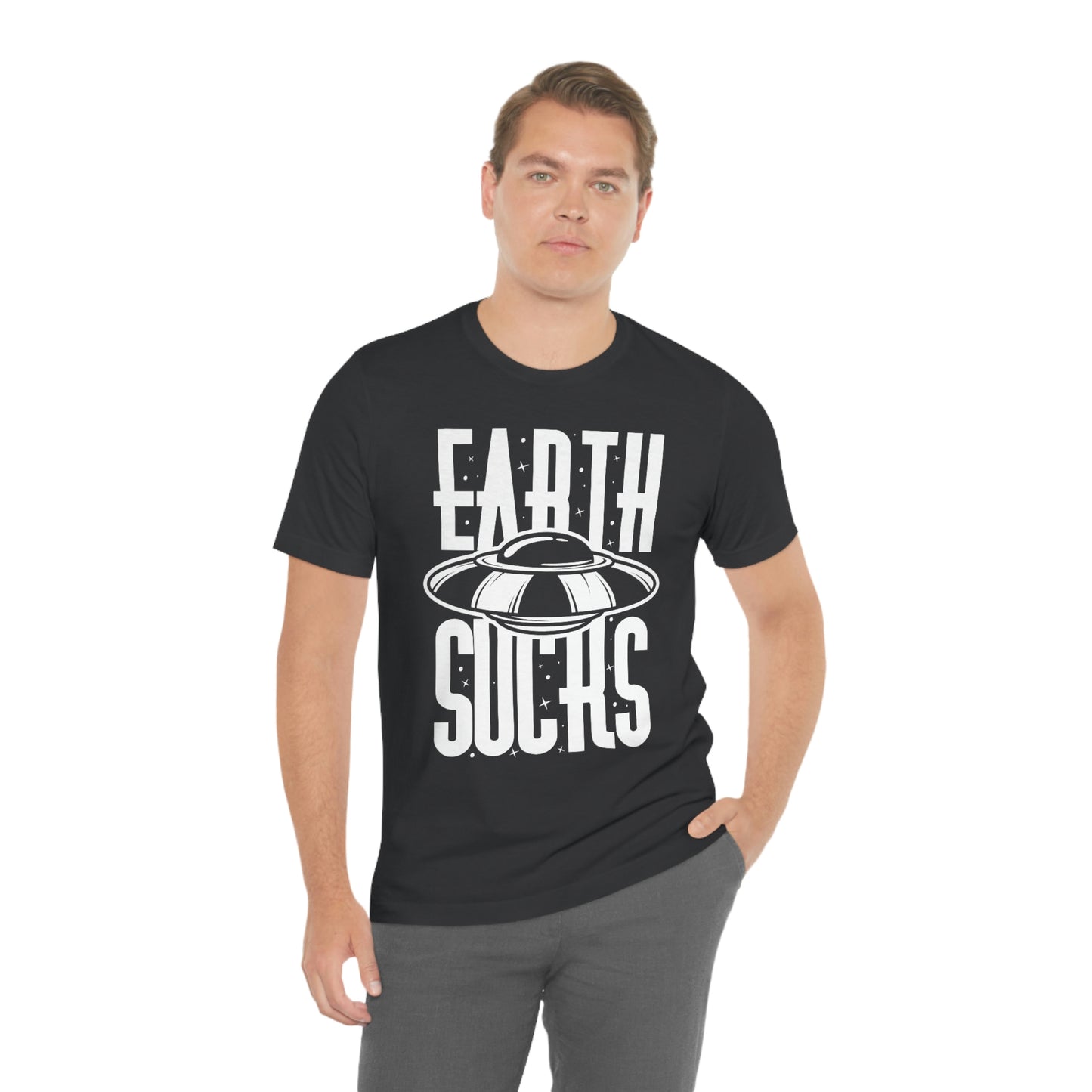 Earth Sucks White Font Unisex Jersey Short Sleeve Tee