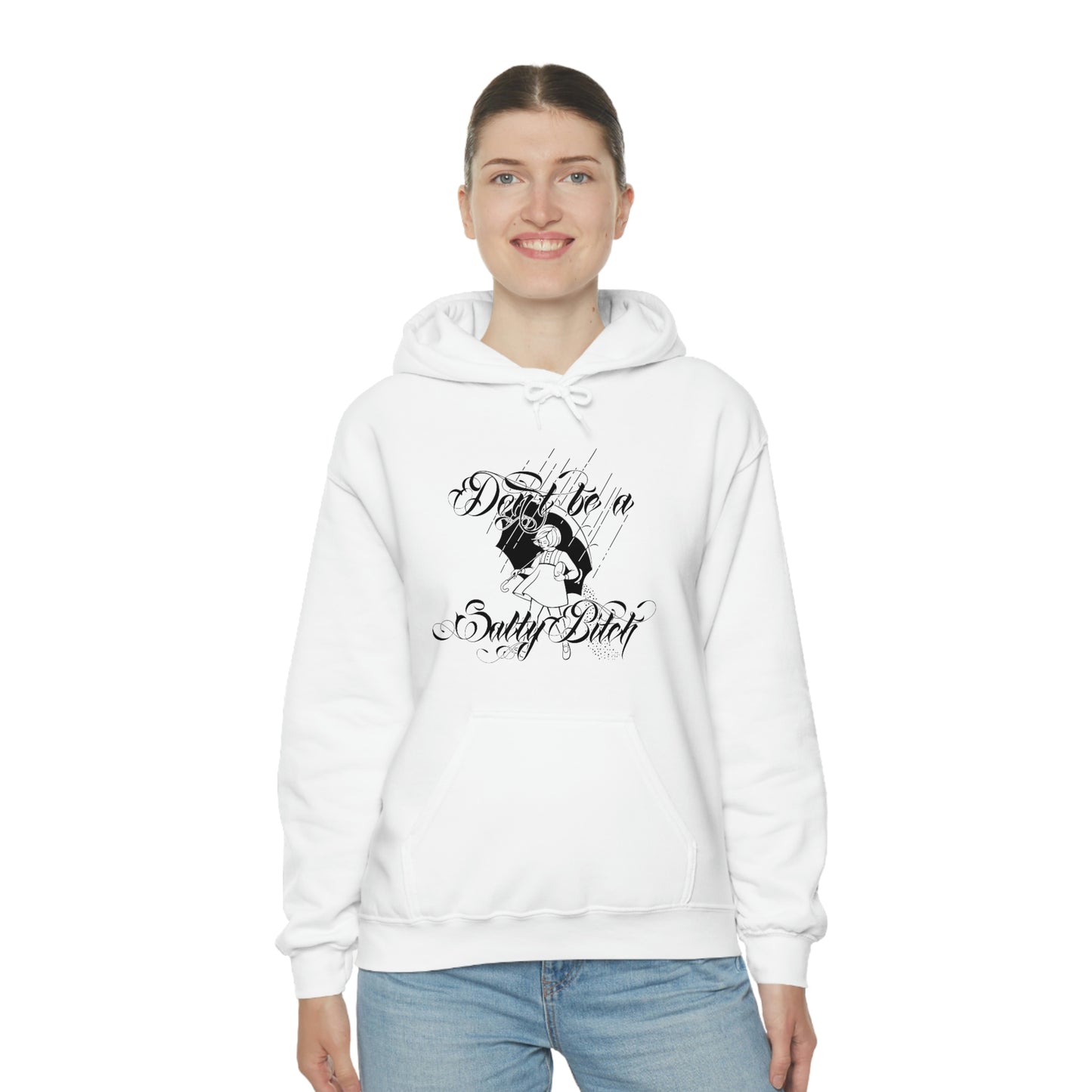 Don't Be Salty Black Font Unisex Heavy Blend™ Hooded Sweatshirt