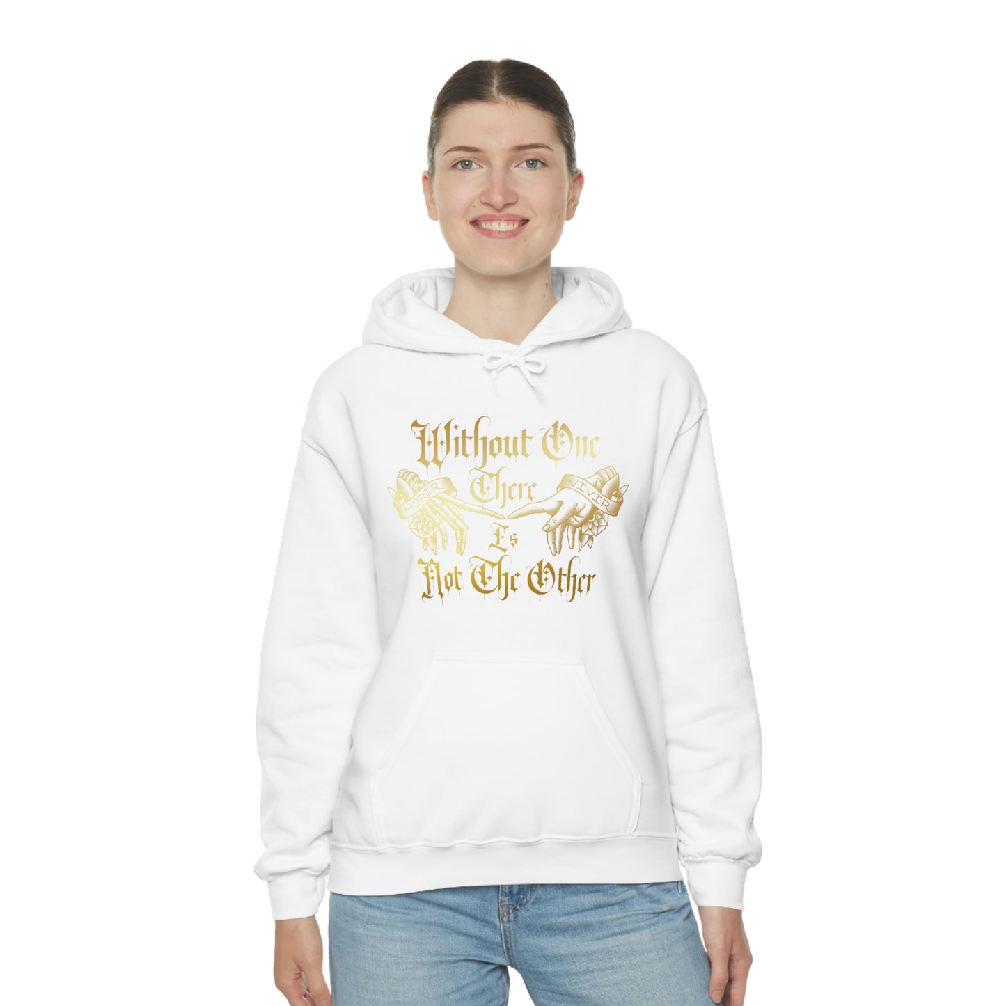 WIthout One There is Not The Other Gold Font Unisex Heavy Blend™ Hooded Sweatshirt