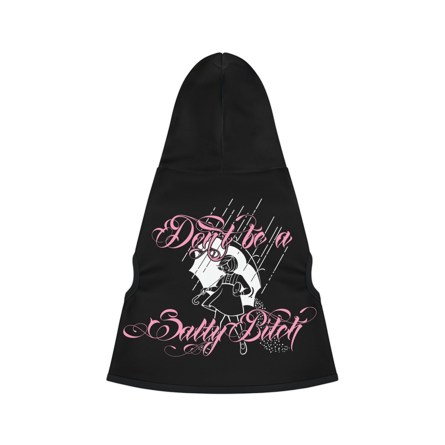 Don't Be Salty Dog Hoodie