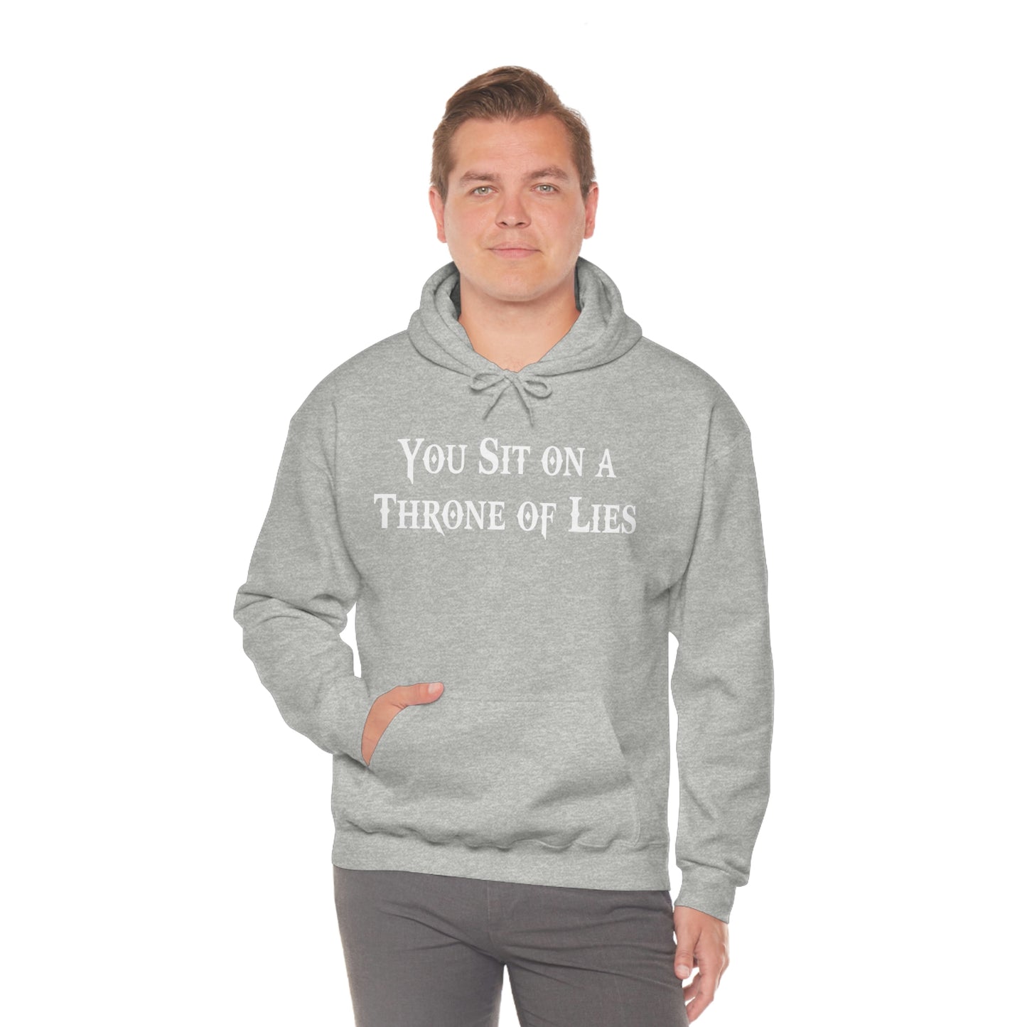 You Sit on A Throne of Lies White Font Unisex Heavy Blend™ Hooded Sweatshirt