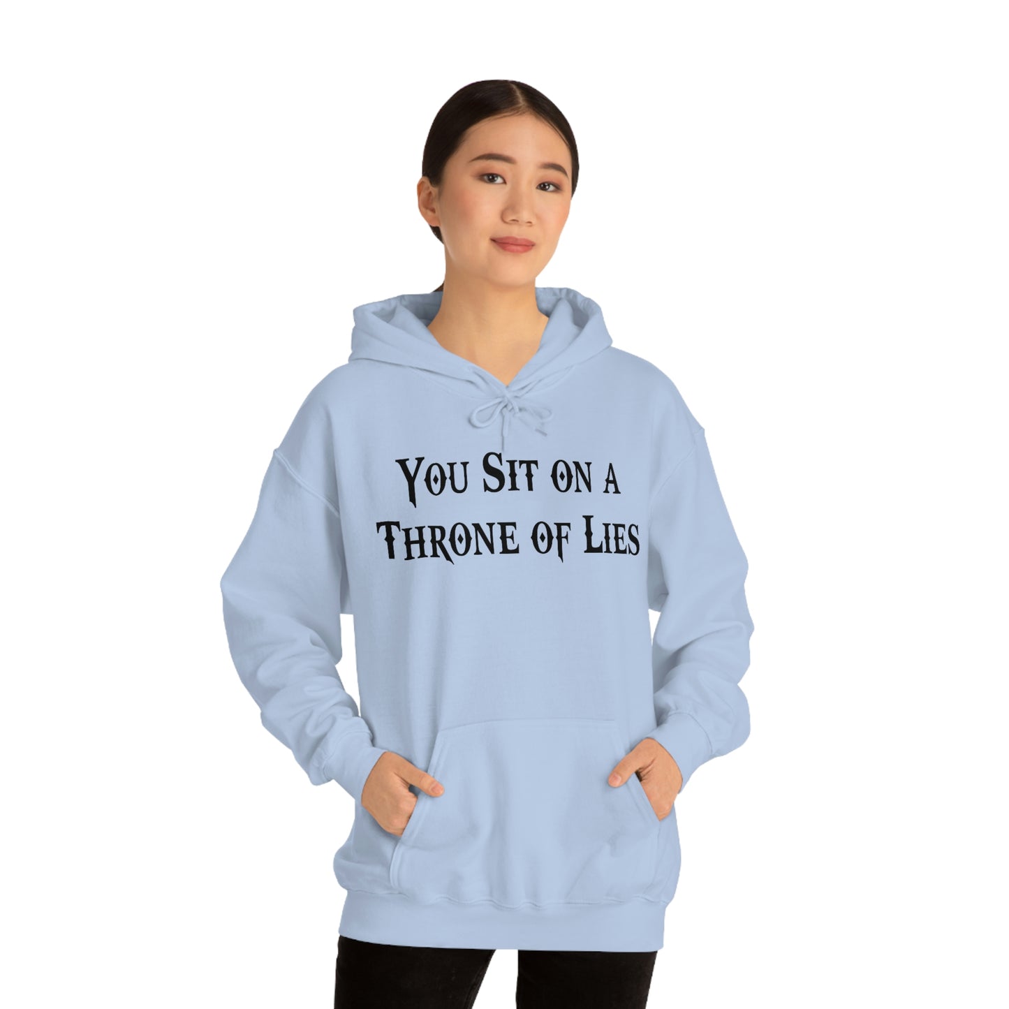 You Sit on A Throne of Lies Black Font Unisex Heavy Blend™ Hooded Sweatshirt