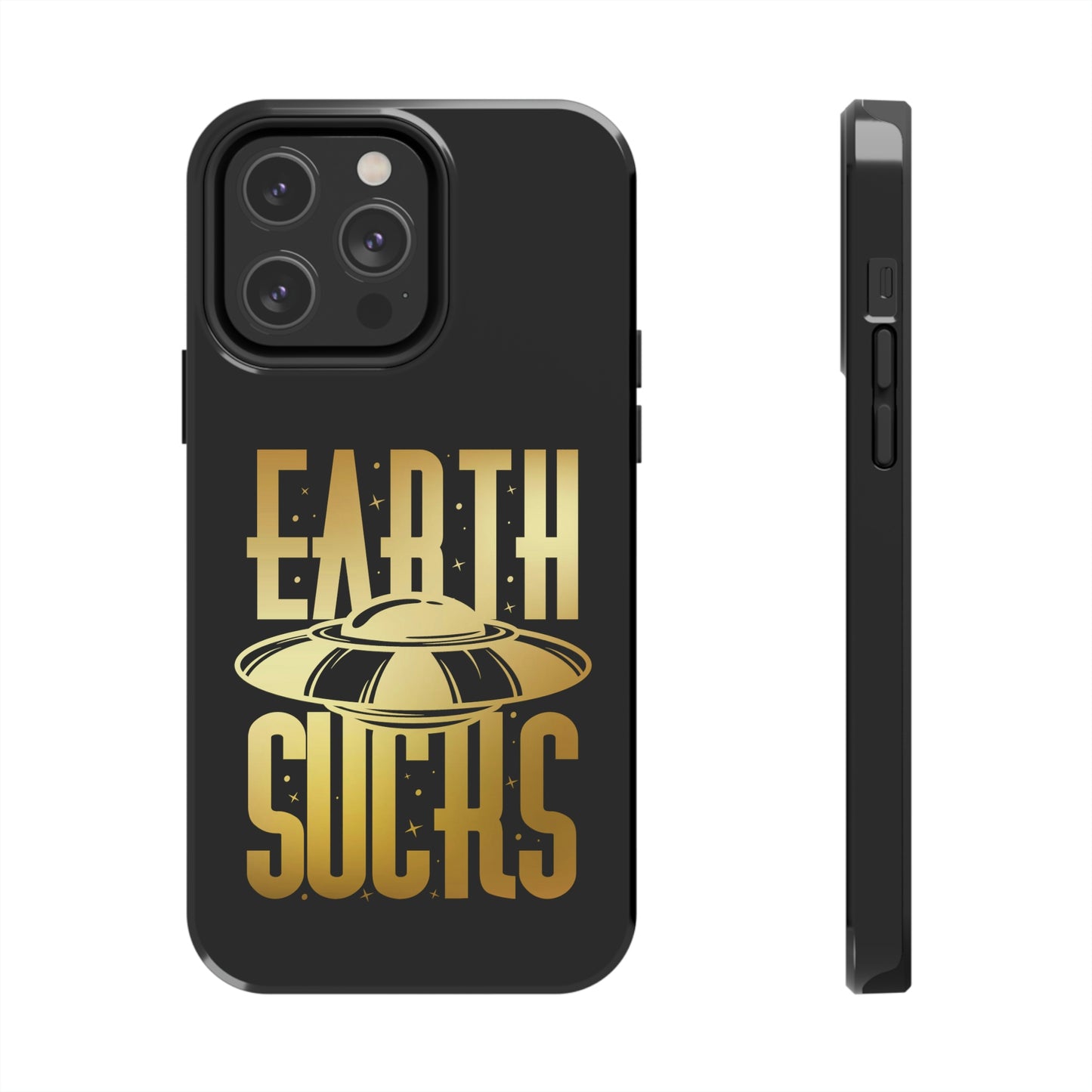 Earth Sucks Tough Phone Cases, Case-Mate