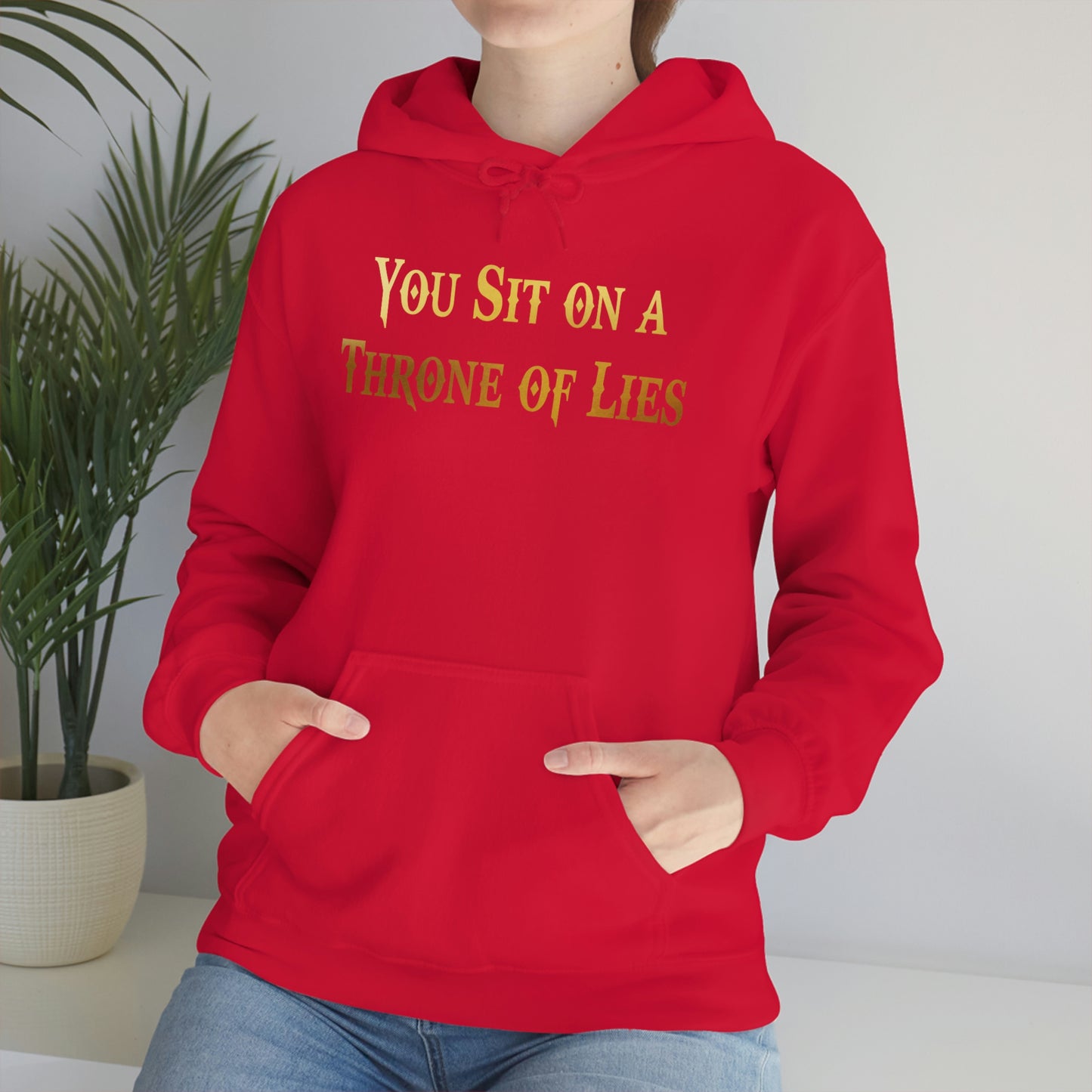 You Sit on A Throne of Lies Gold Font Unisex Heavy Blend™ Hooded Sweatshirt