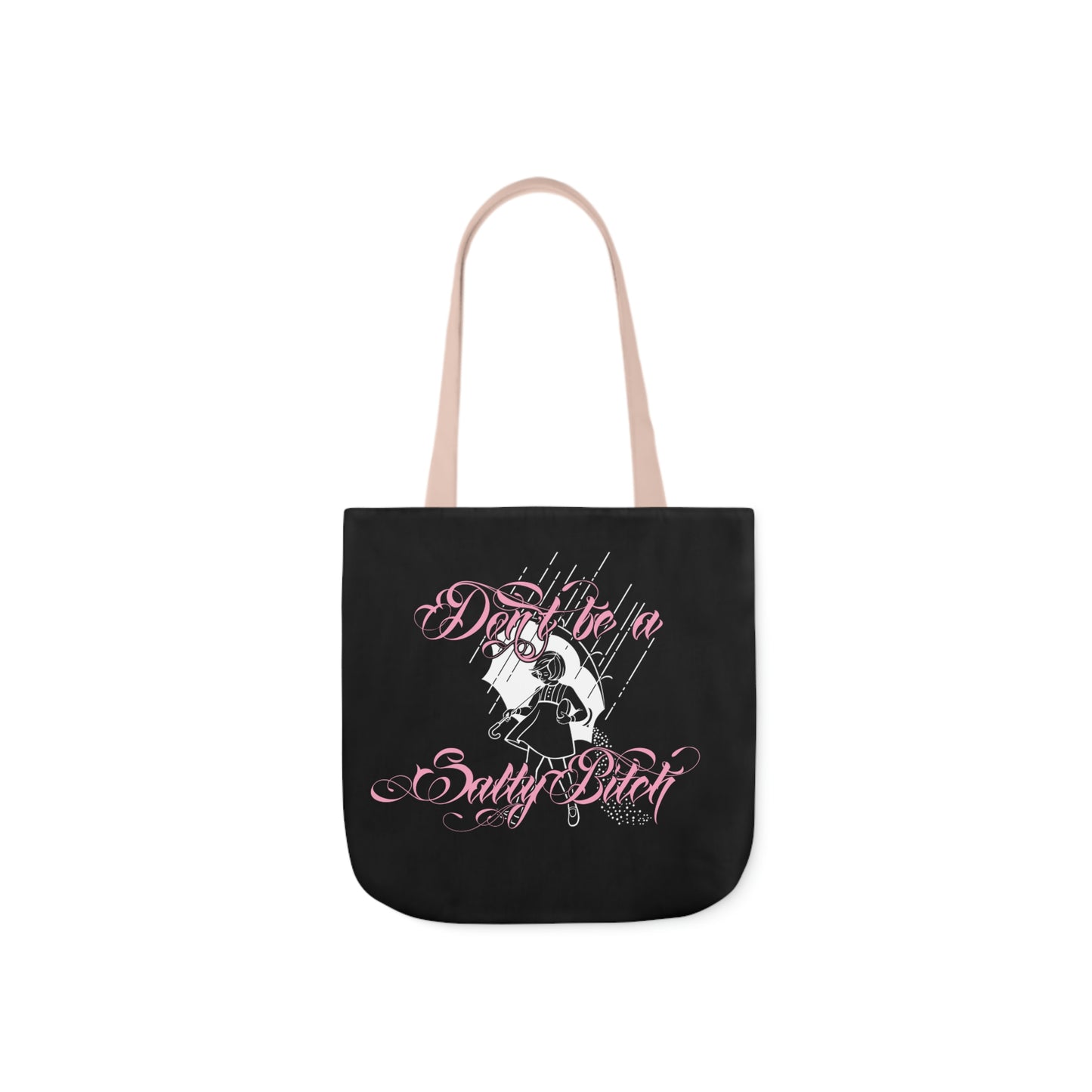 Don't Be Salty AOP Polyester Canvas Tote Bag