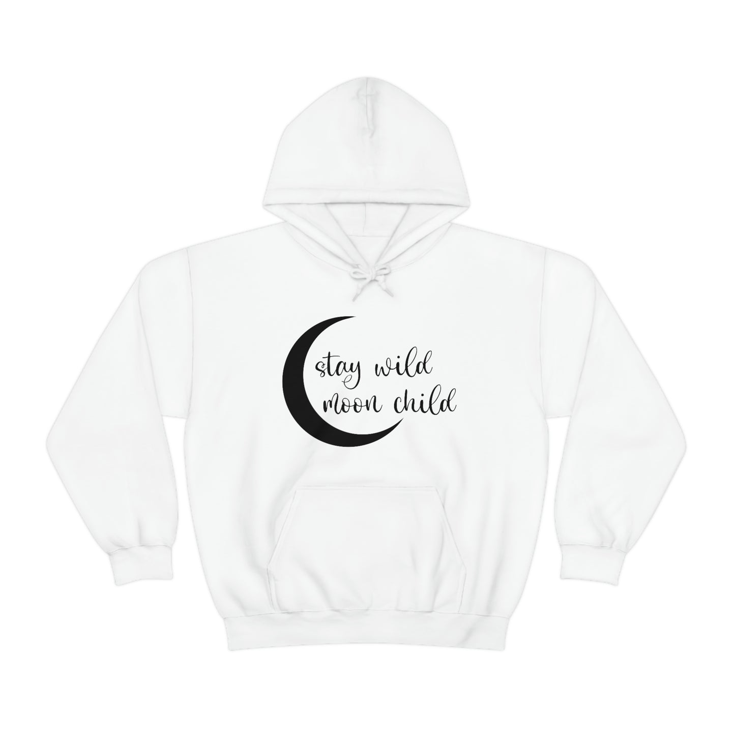 Stay Wild Moon Child Black Font Unisex Heavy Blend™ Hooded Sweatshirt