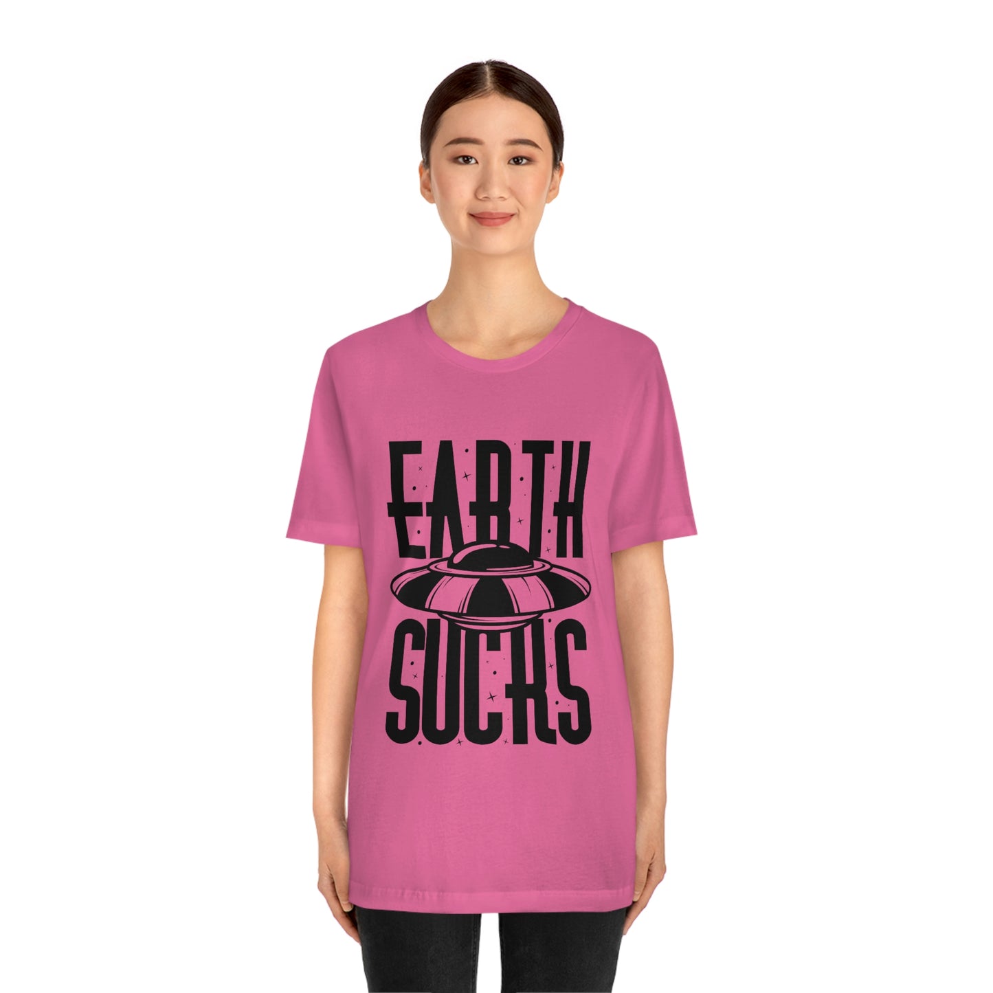 Earth Sucks Black Font Unisex Jersey Short Sleeve Tee