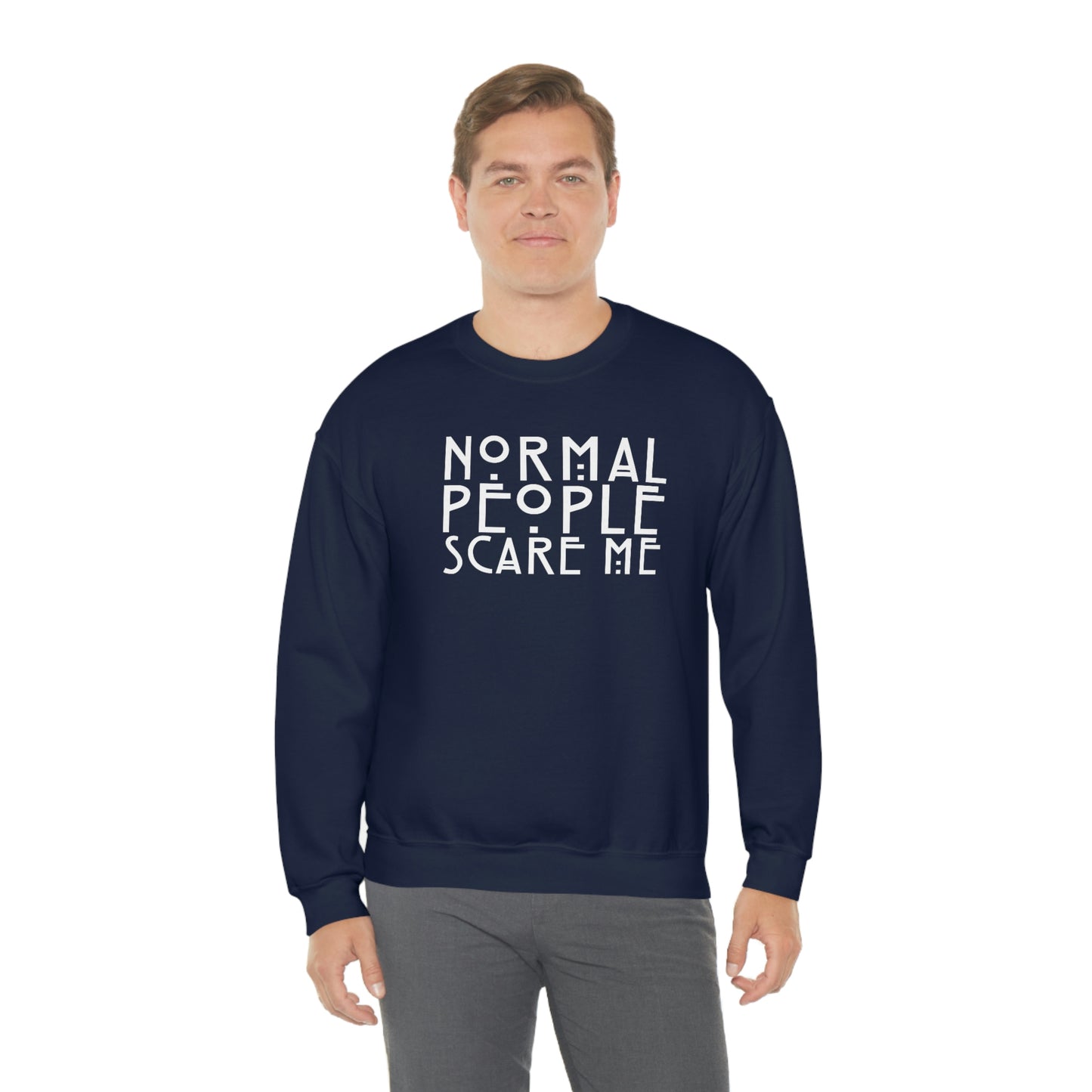 Normal People Scare Me White Font unisex heavy blend crewneck sweatshirt